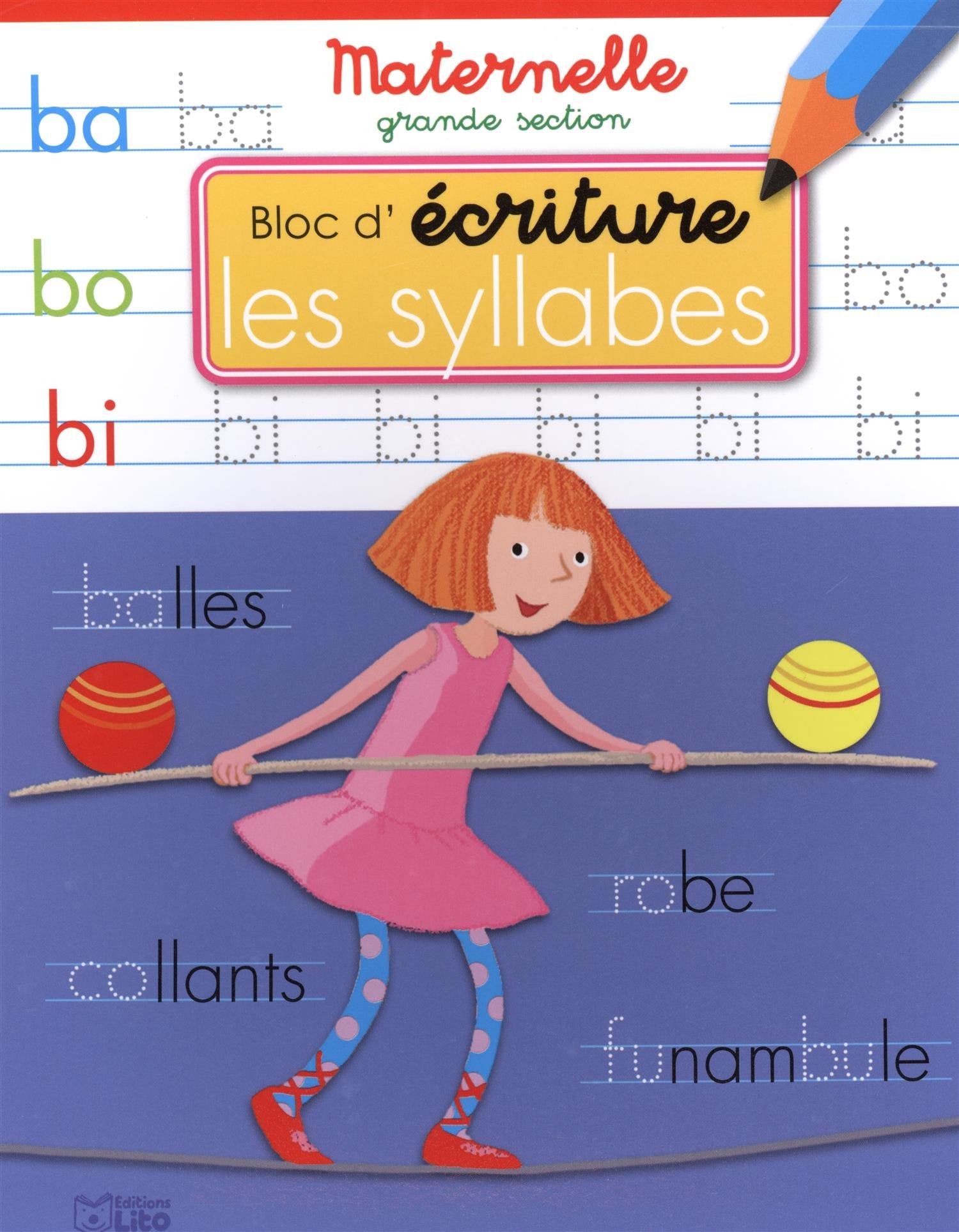Bloc d'écriture maternelle grande section - Les syllabes - dès 5 ans 9782244805276