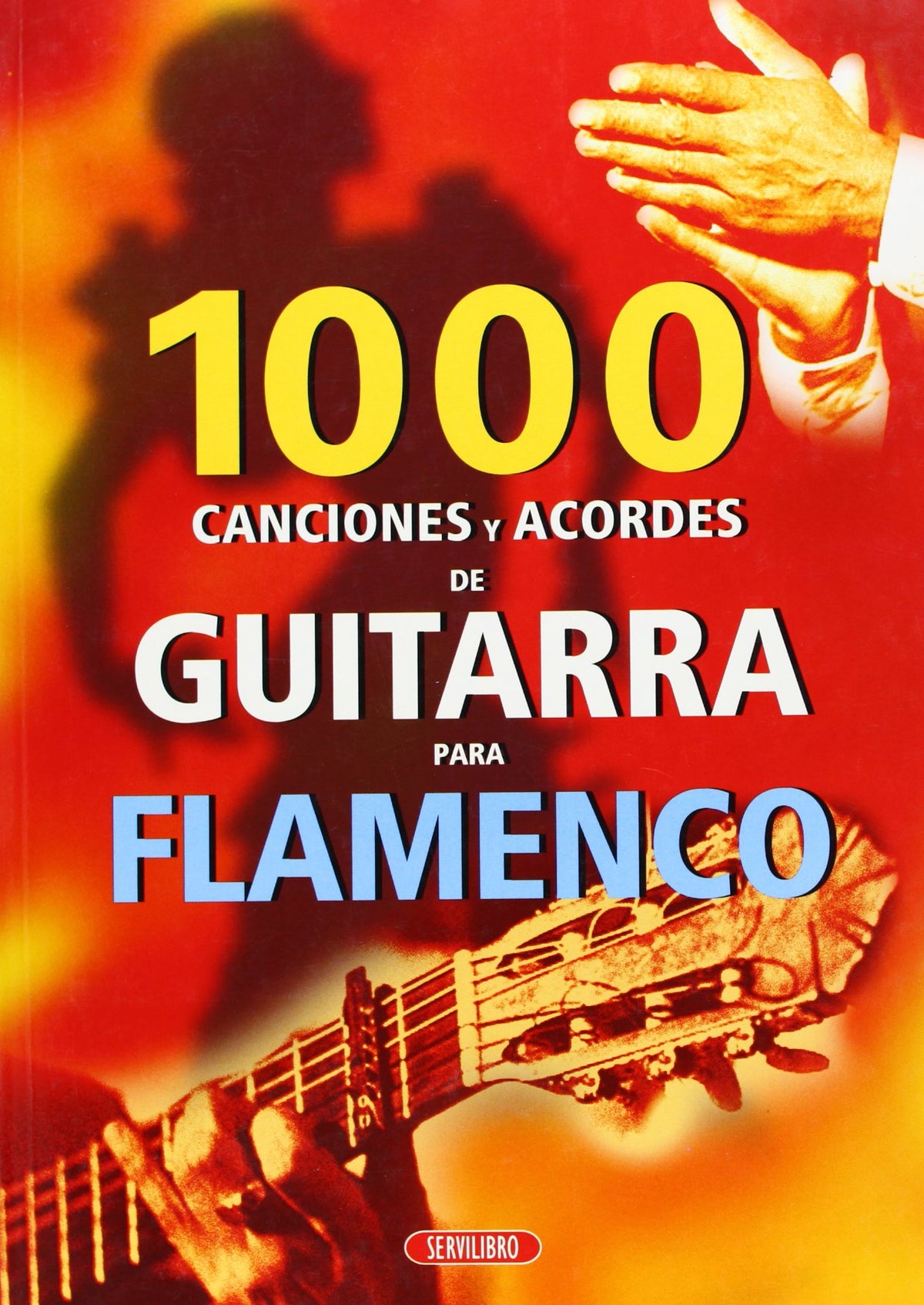 Flamenco : 1000 canciones y acordes de guitarra 9788479715380