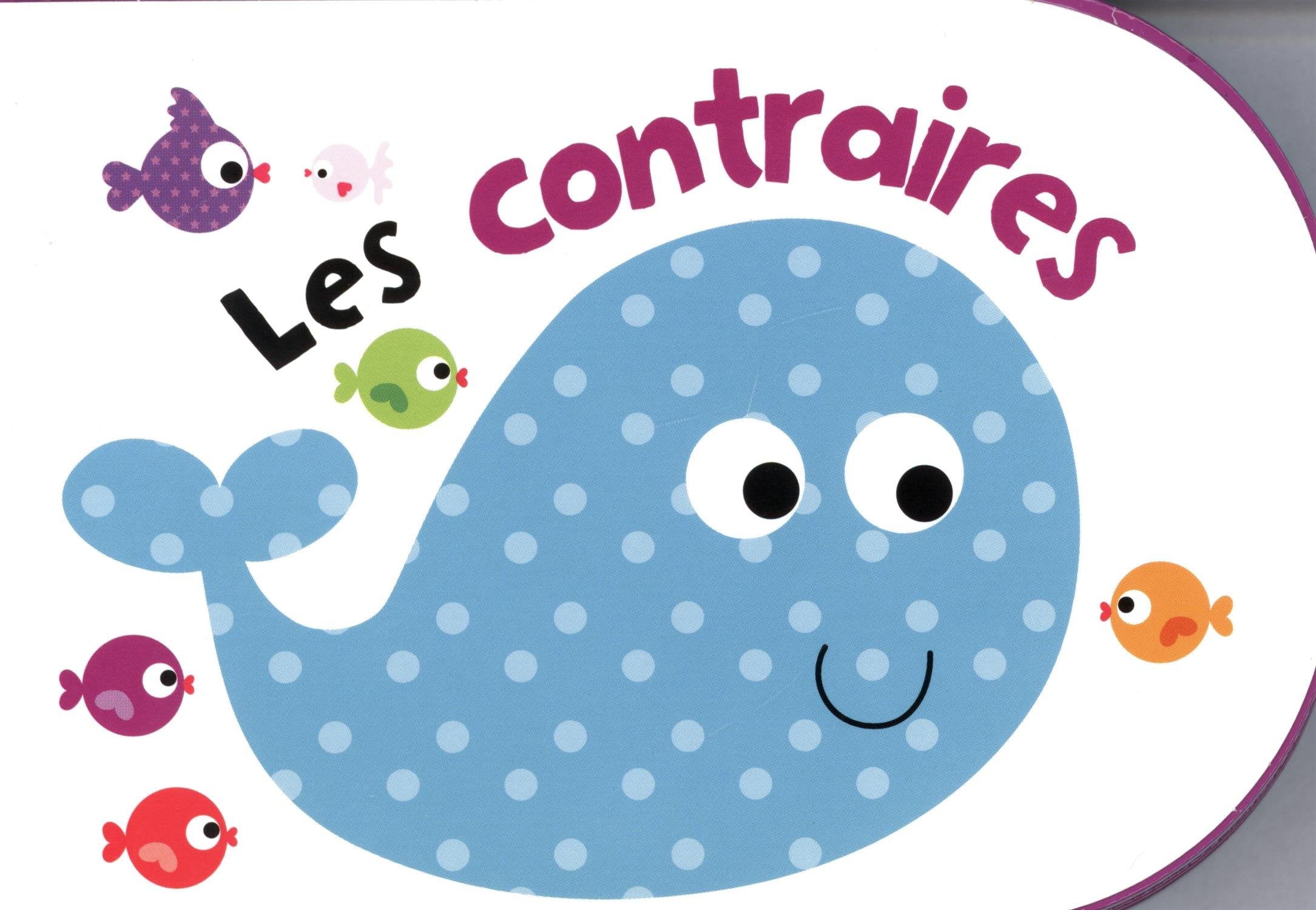 Les contraires 9782753032422