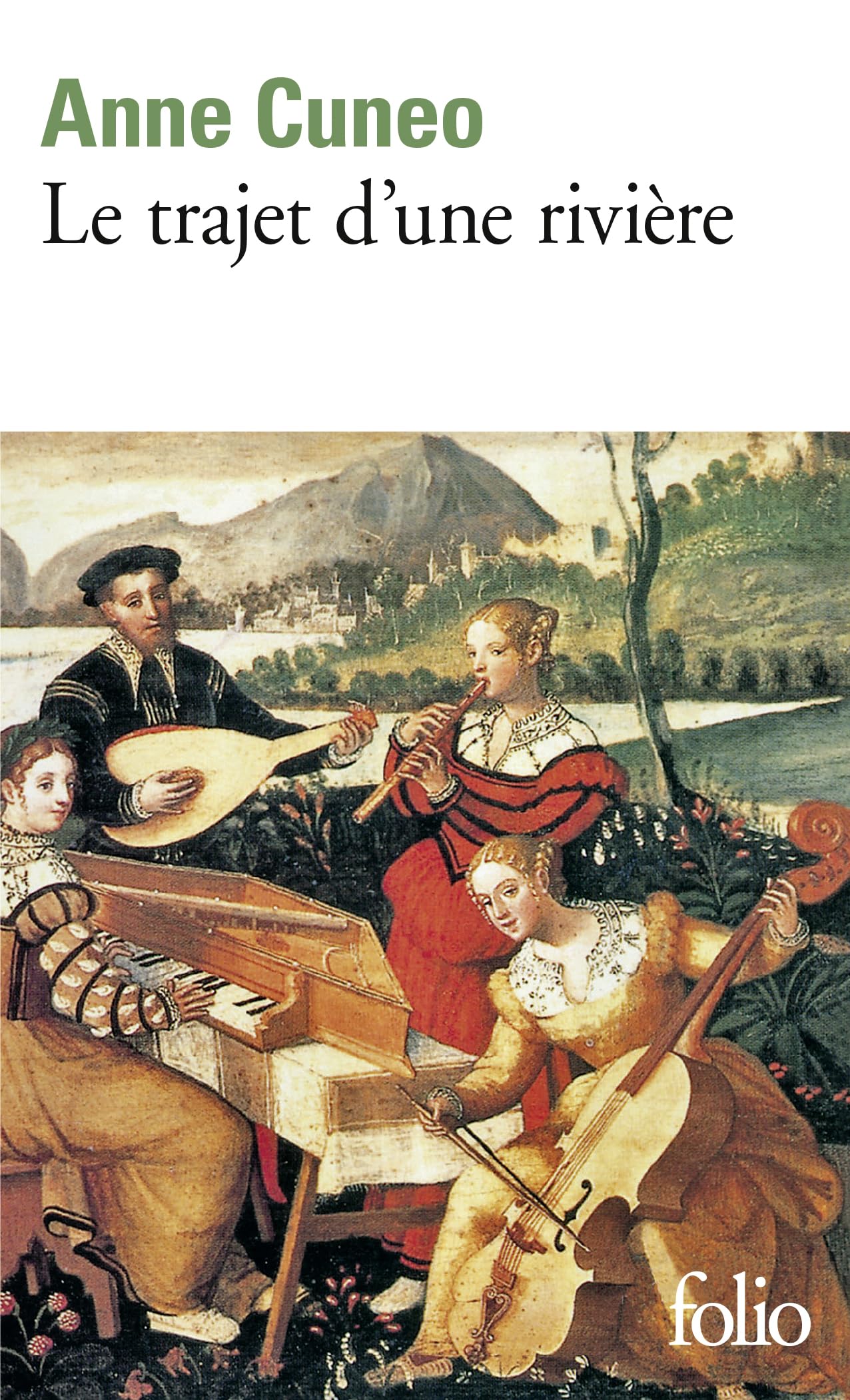 Le trajet d'une rivière: La vie et les aventures parfois secrètes de Francis Tregian, gentilhomme et musicien 9782070401765