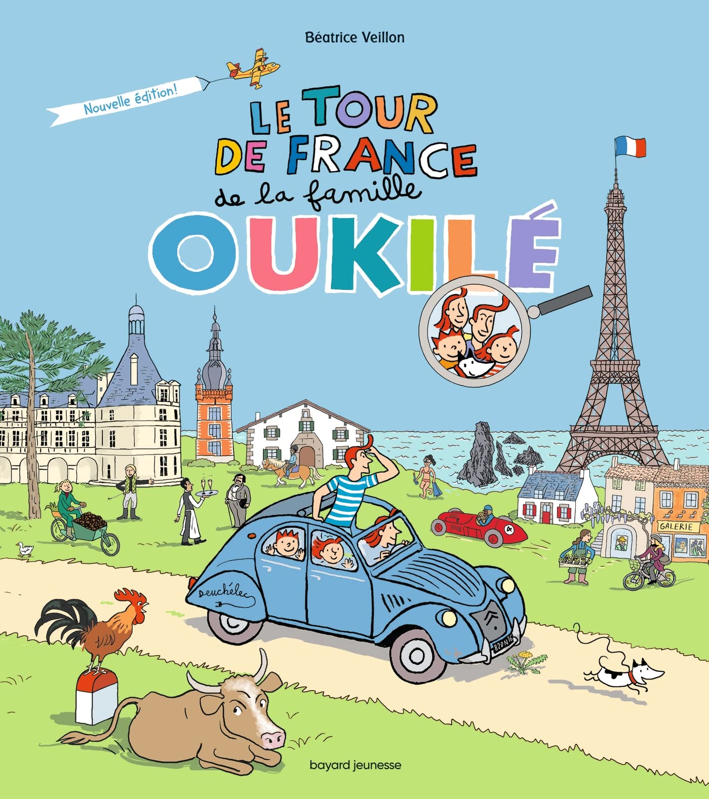Le tour de France de la famille Oukilé: Nouvelle édition revue et augmentée de cet album à succès de La série Oukilé ! 9782747085564