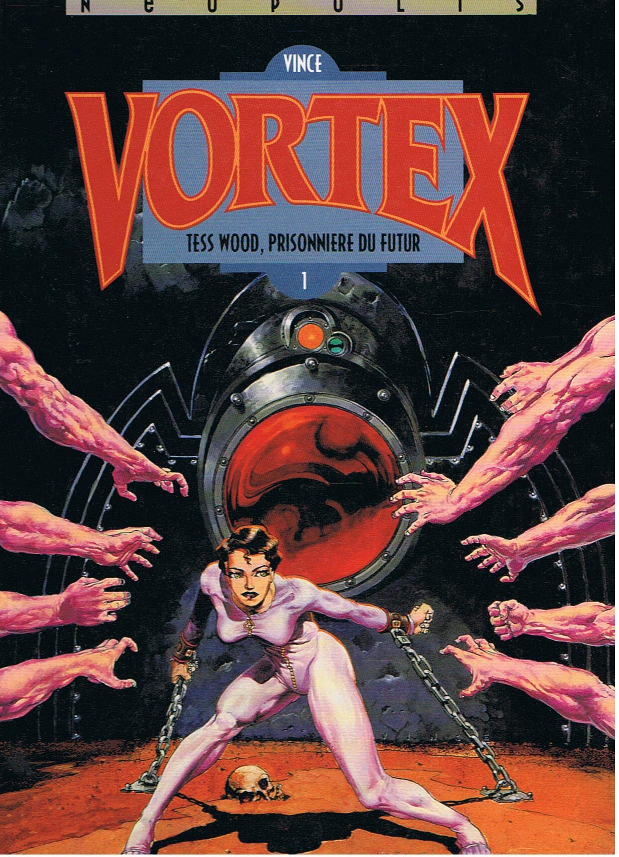 Vortex, tome 1 : Tess Wood, prisonnière du futur 9782840550143
