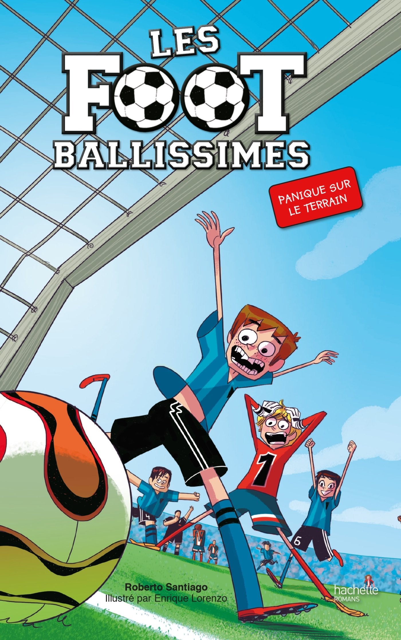 Les Footballissimes - Tome 2 - Panique sur le terrain 9782012044586