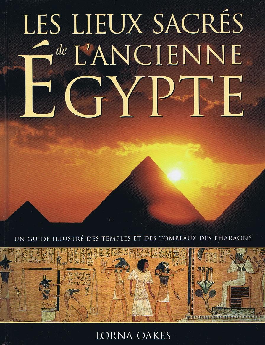 Les lieux sacrés de l'ancienne Égypte 9782237005812