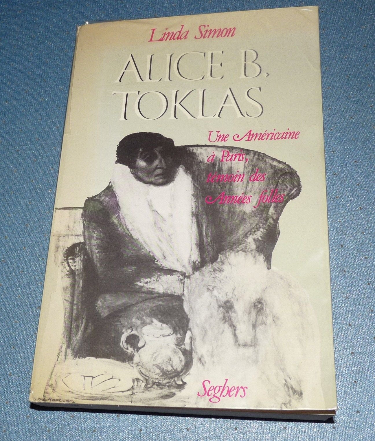 Alice B. Toklas, une Américaine à Paris , témoin des Années folles 9782221045749