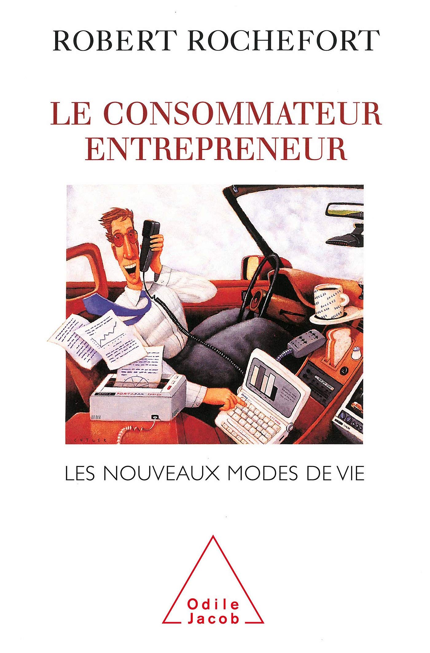 Le Consommateur entrepreneur: Les nouveaux modes de vie 9782738105110