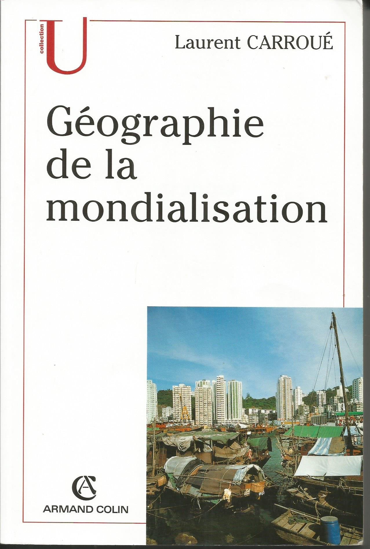 Géographie de la mondialisation 9782200351441