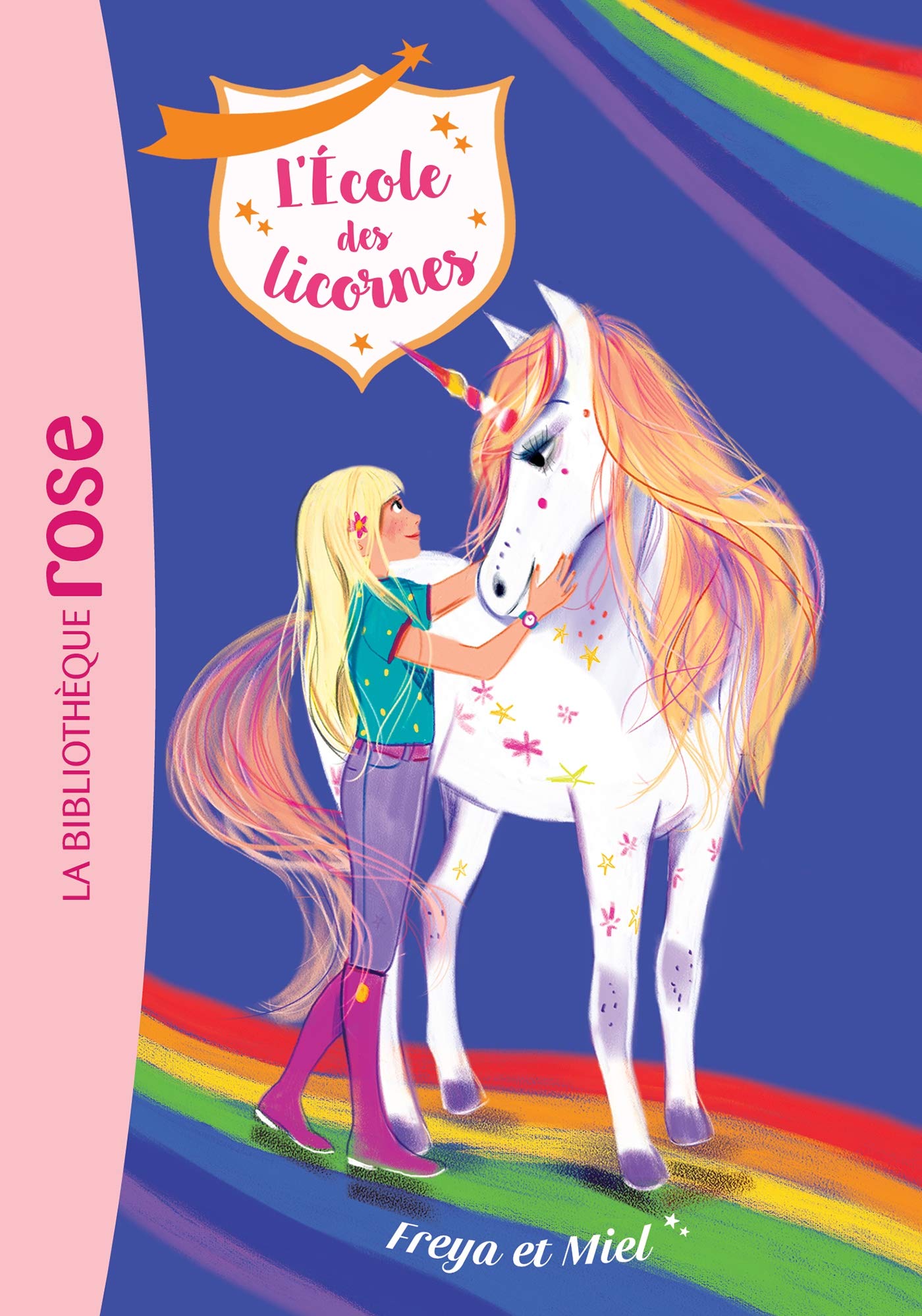 L'école des Licornes 10 - Freya et Miel 9782017873358