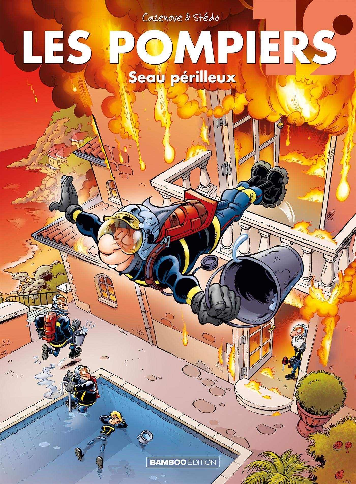 Les Pompiers - tome 19: Seau périlleux 9782818967300