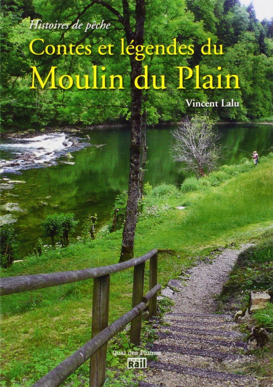 CONTES ET LEGENDES DU MOULIN DU PLAIN 9782918758983