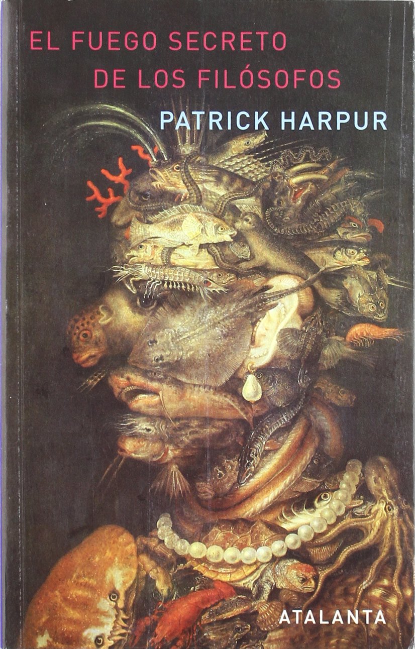 El fuego secreto de los filósofos 9788493462536