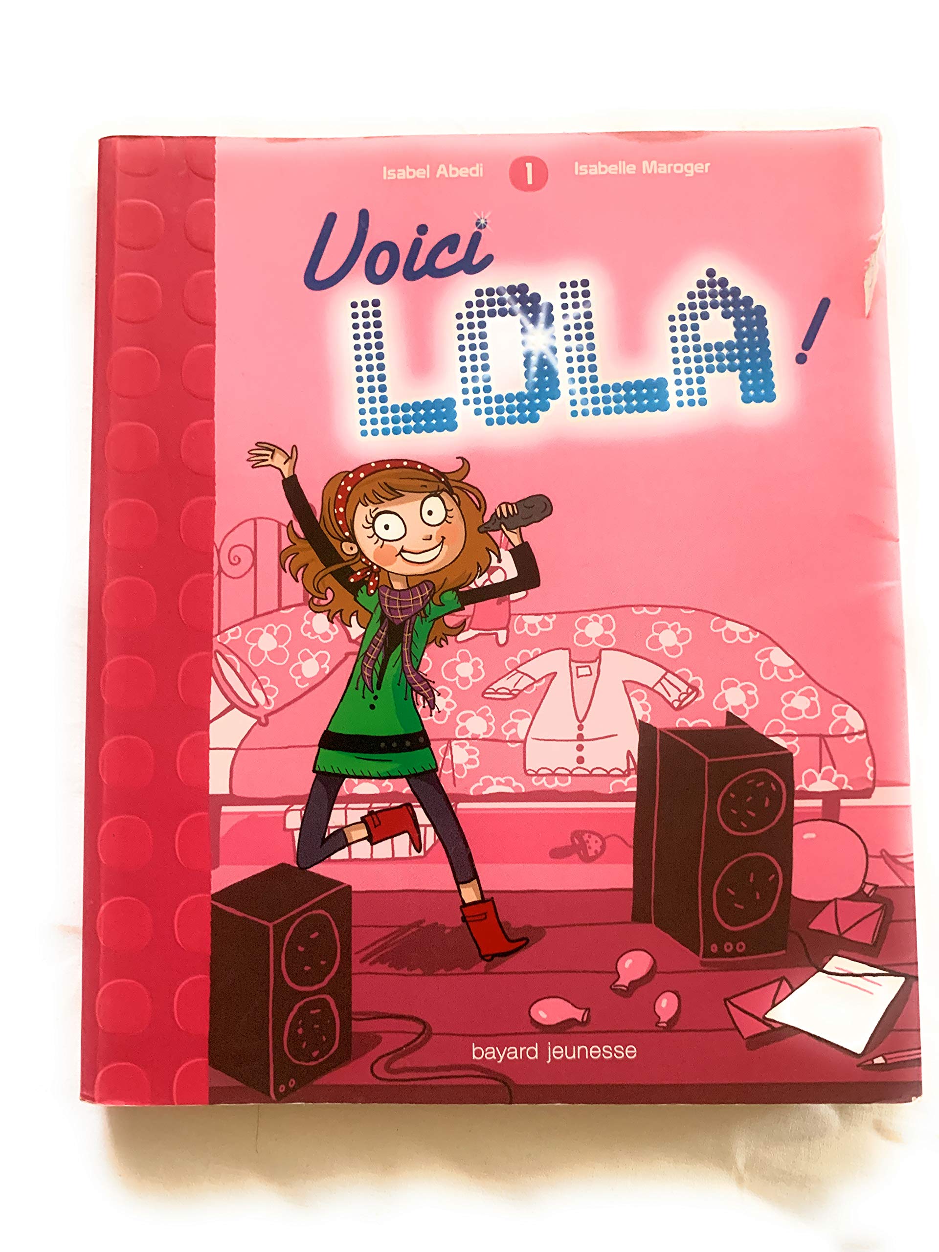 Lola, Tome 01: Voici Lola ! 9782747024419