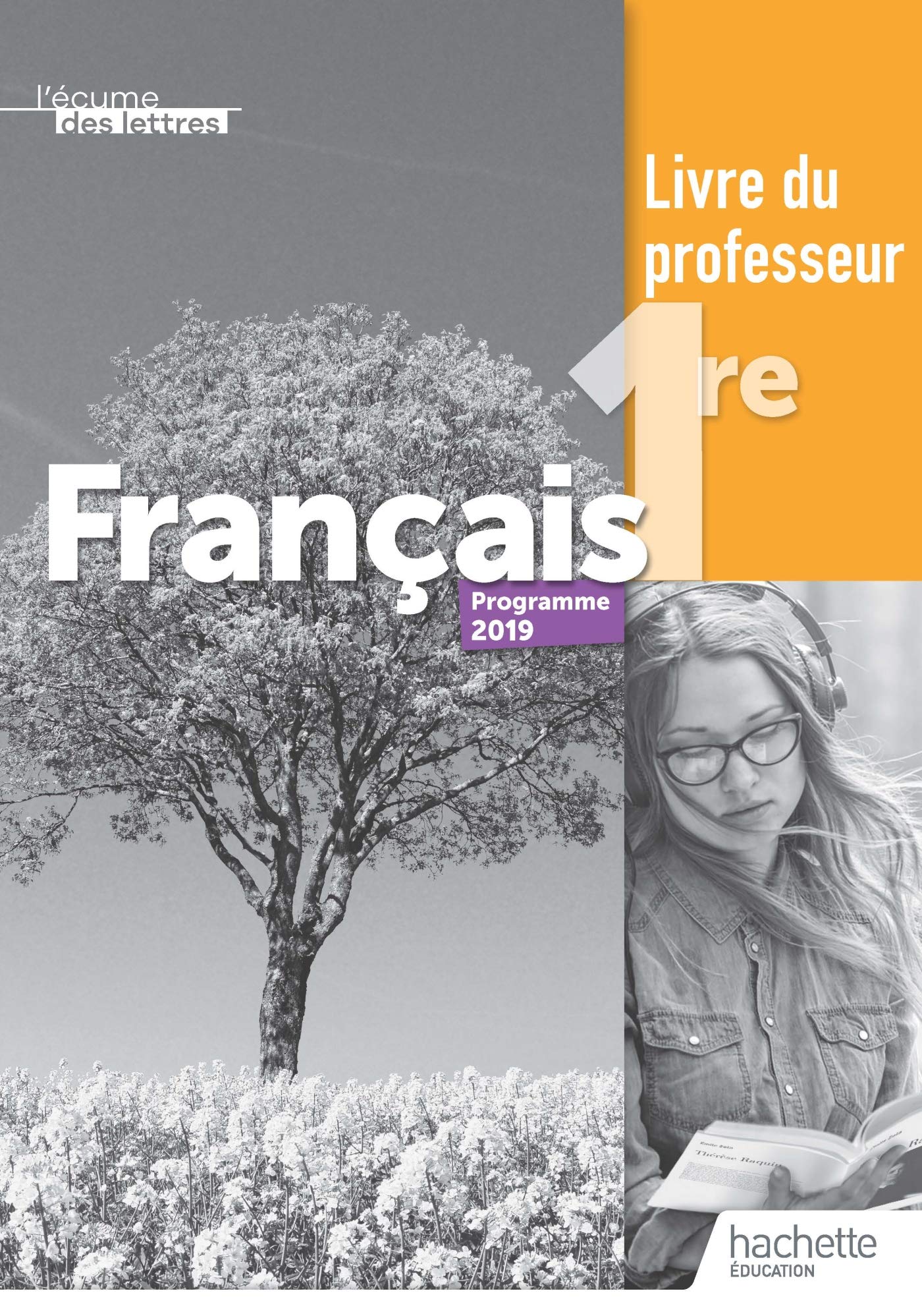 L'écume des lettres 1ère - Livre professeur - Ed. 2019 9782013954365