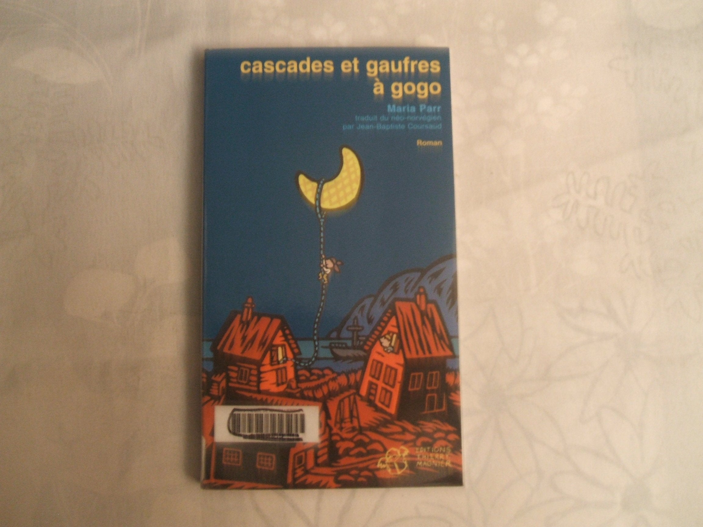 Cascades et gaufres à gogo 9782844207234