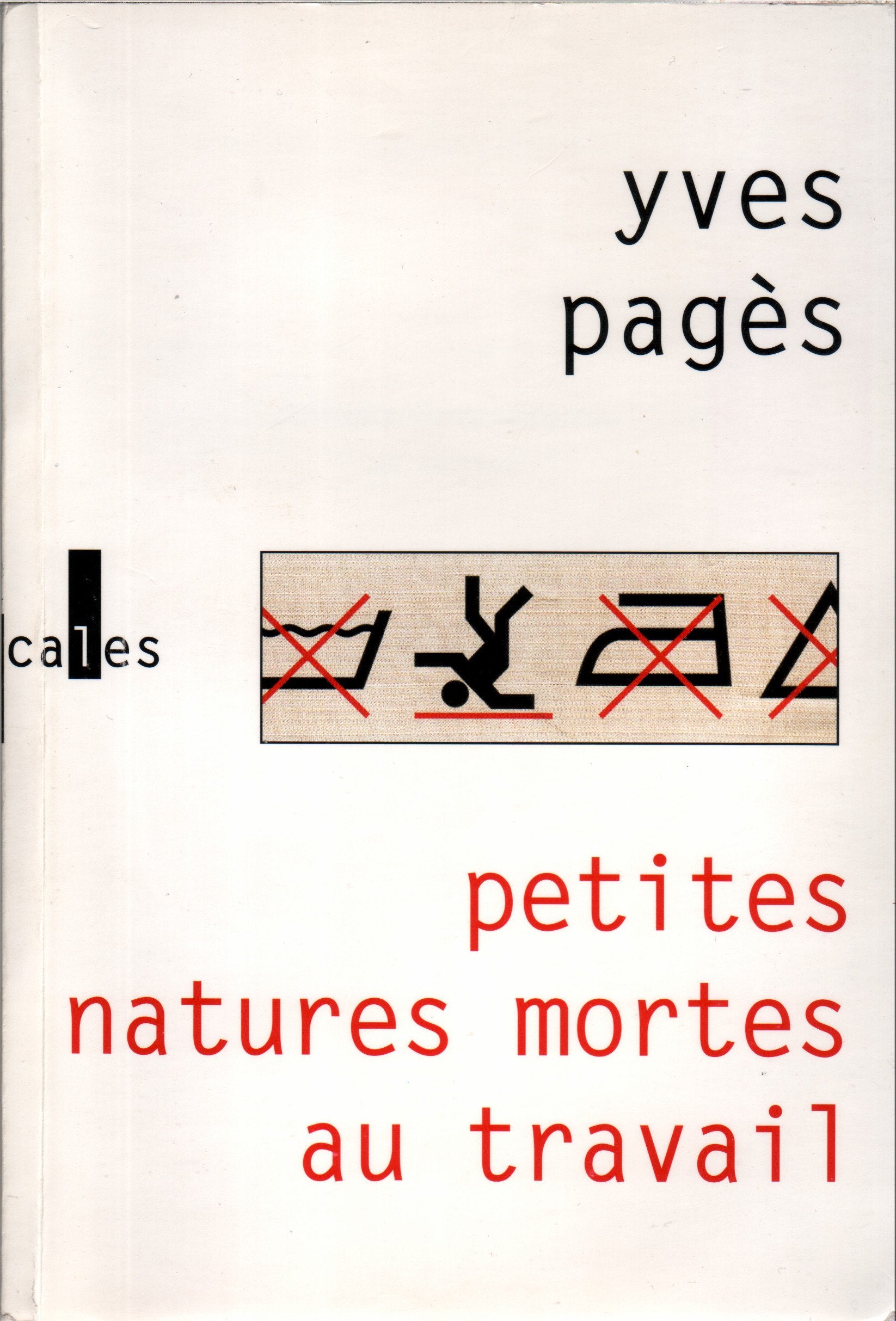 Petites natures mortes au travail 9782843350504