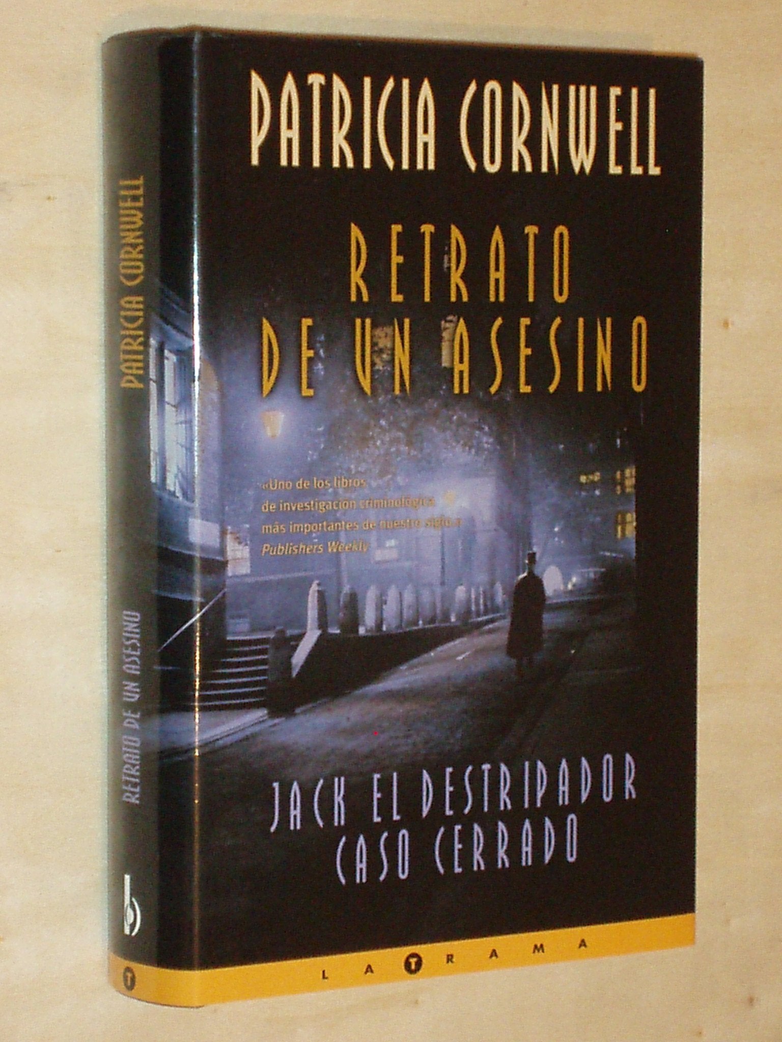 Retrato ee un asesino: Jack el destripador - caso cerrado / Portrait of a Killer: Jack the Ripper - Case Closed: Jack El Destripador Caso Cerrado 9788466611022