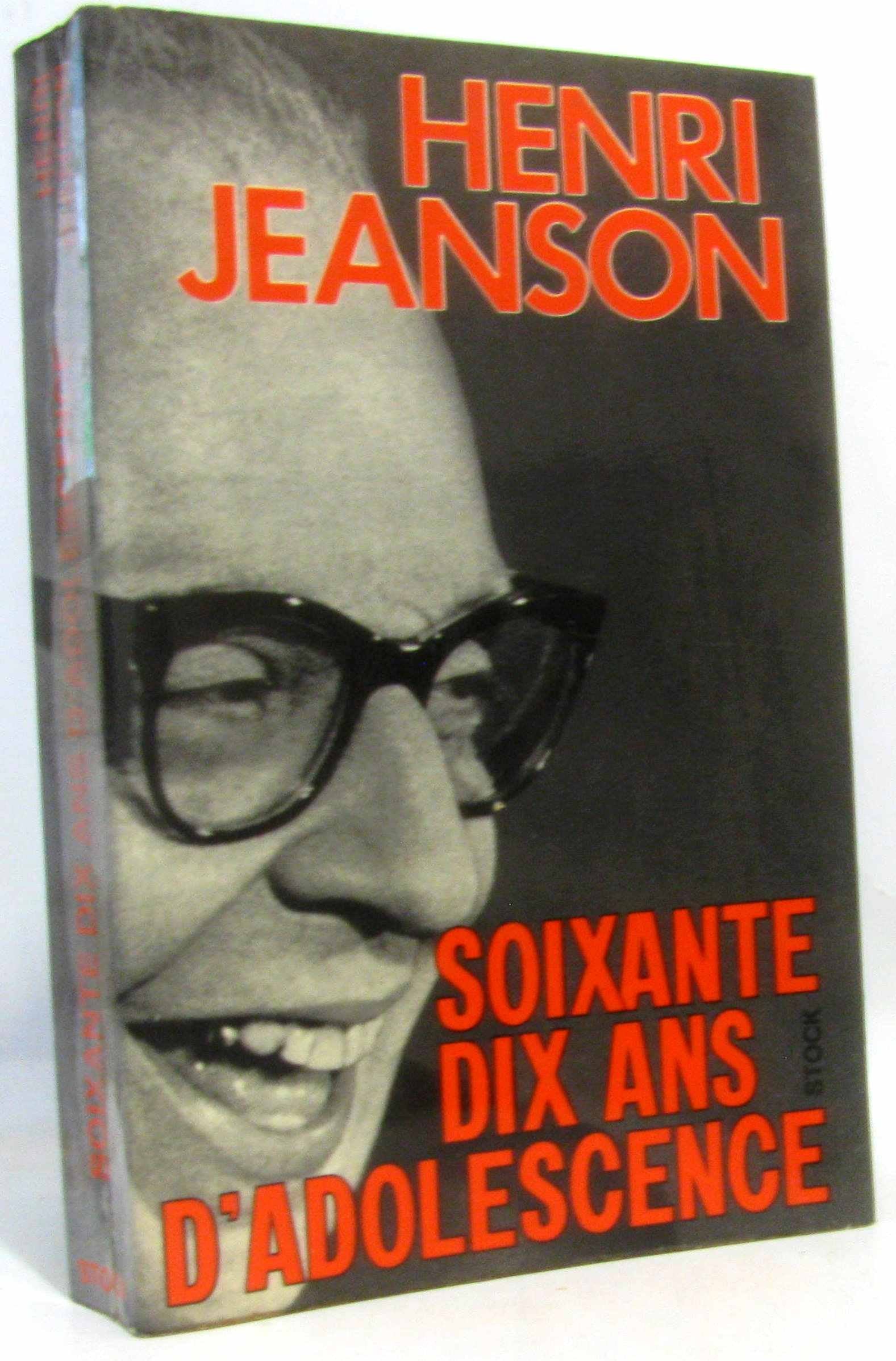 Soixante dix ans d'adolescence précédé de le rire d'henri jeanson par pierre serval