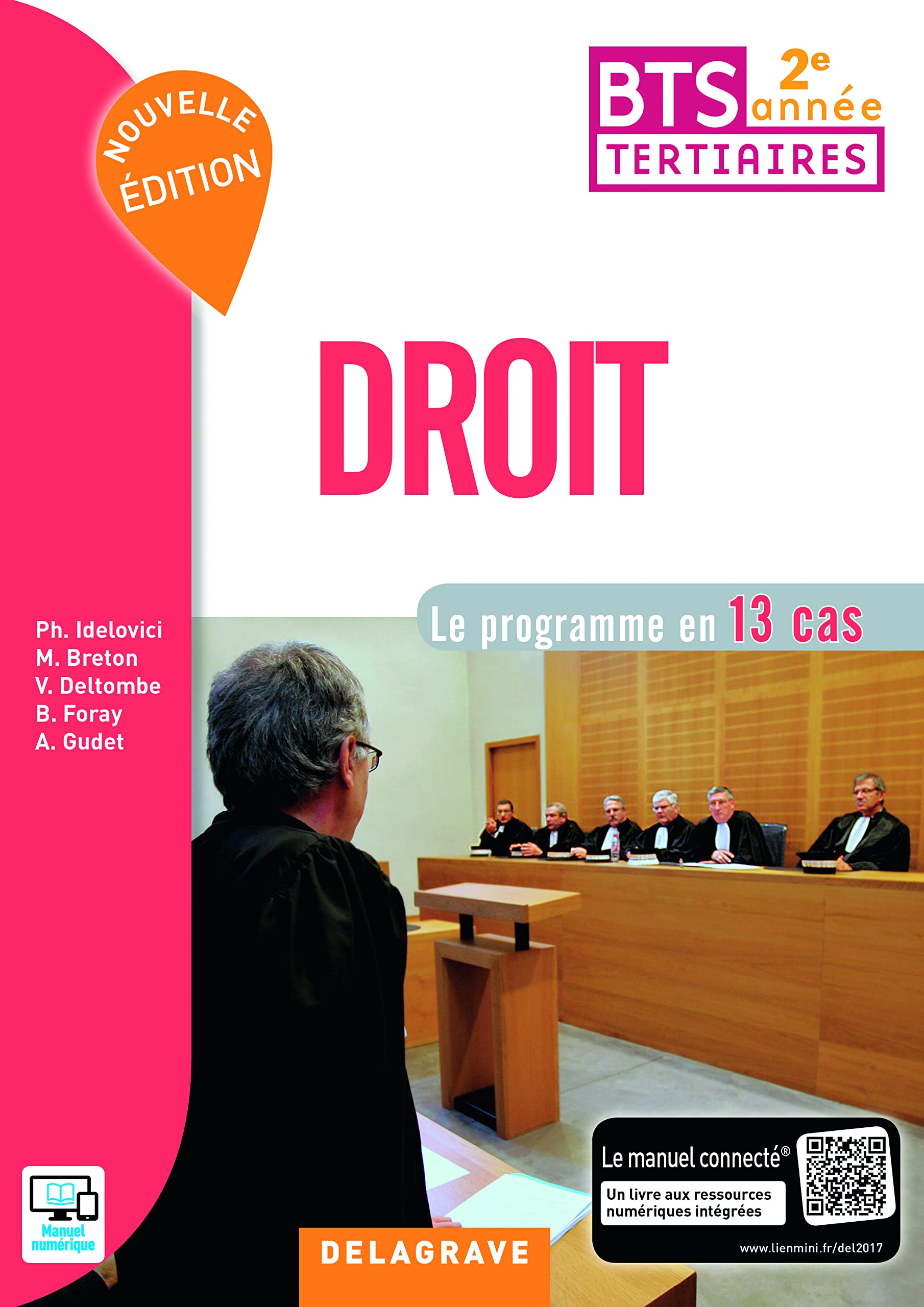 Droit 2e année BTS (2017) - Pochette élève: Le programme en 13 cas 9782206203973