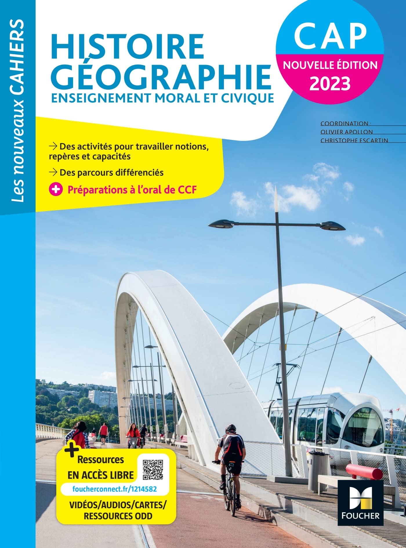 Les Nouveaux Cahiers - HISTOIRE-GEOGRAPHIE-EMC CAP - Ed. 2023 - Livre élève 9782216168514