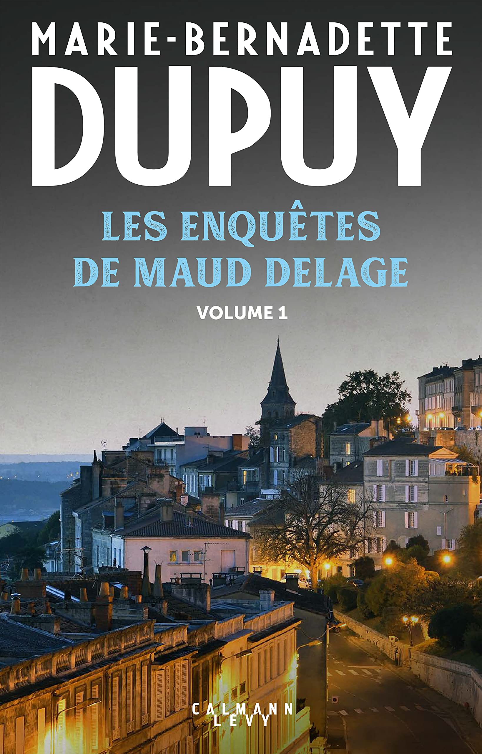 Les enquêtes de Maud Delage volume 1 9782702182826