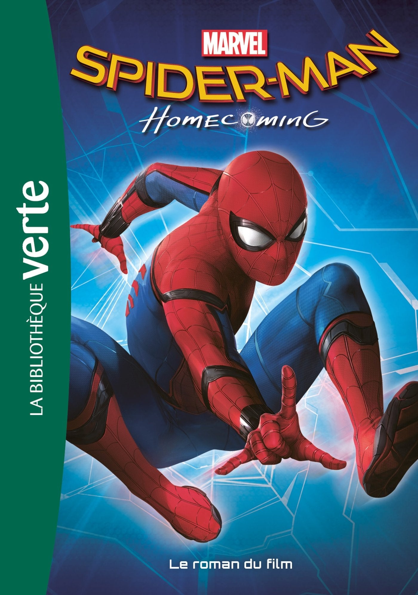 Bibliothèque Marvel 17 - Spider Man Homecoming - Le roman du film 9782016255636