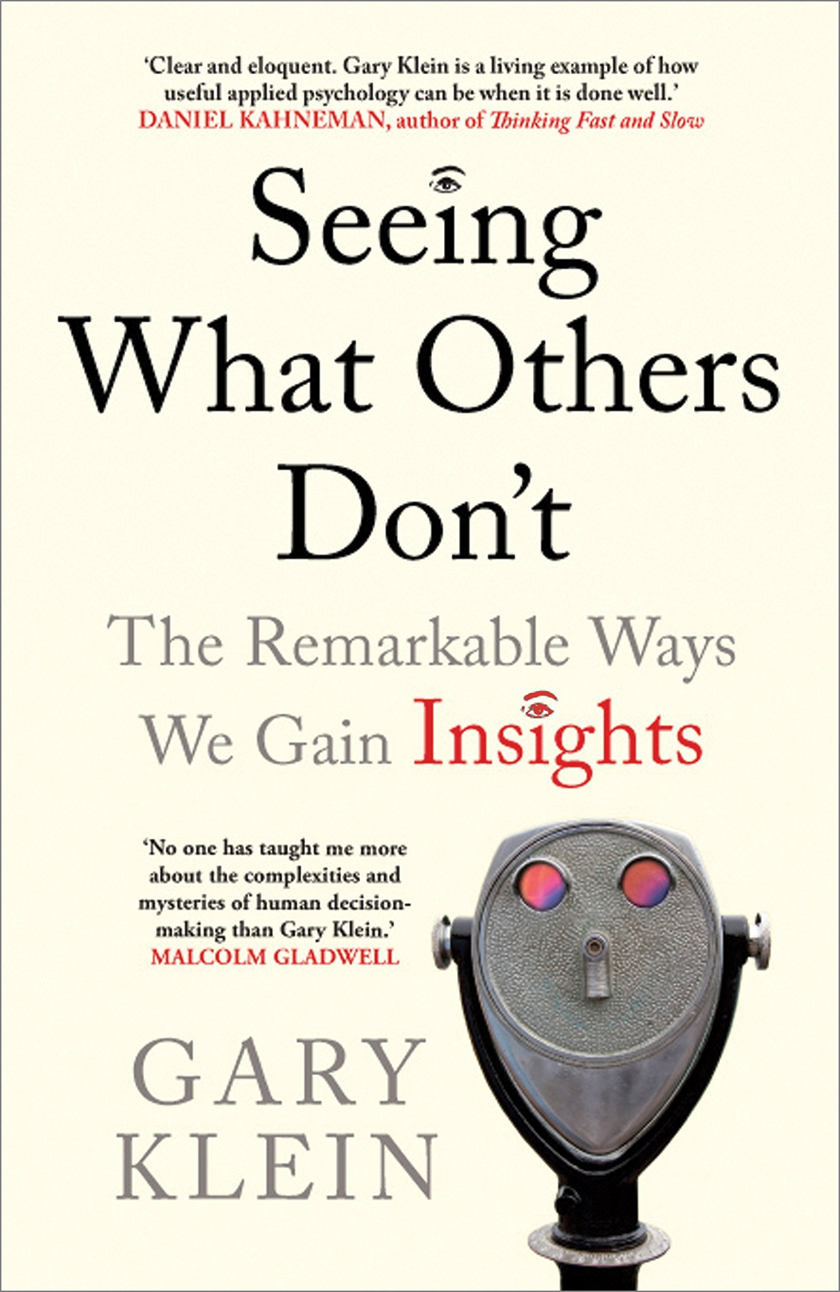 Seeing What Others Don't: The Remarkable Ways We Gain Insights 9781857886191