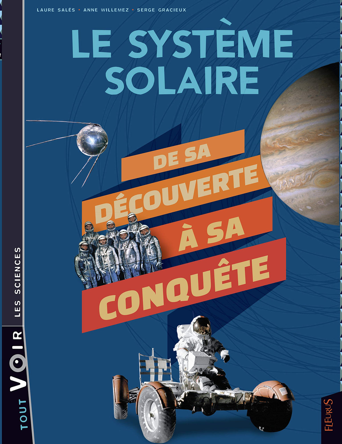 Le système solaire: De sa découverte à sa conquête 9782215155195