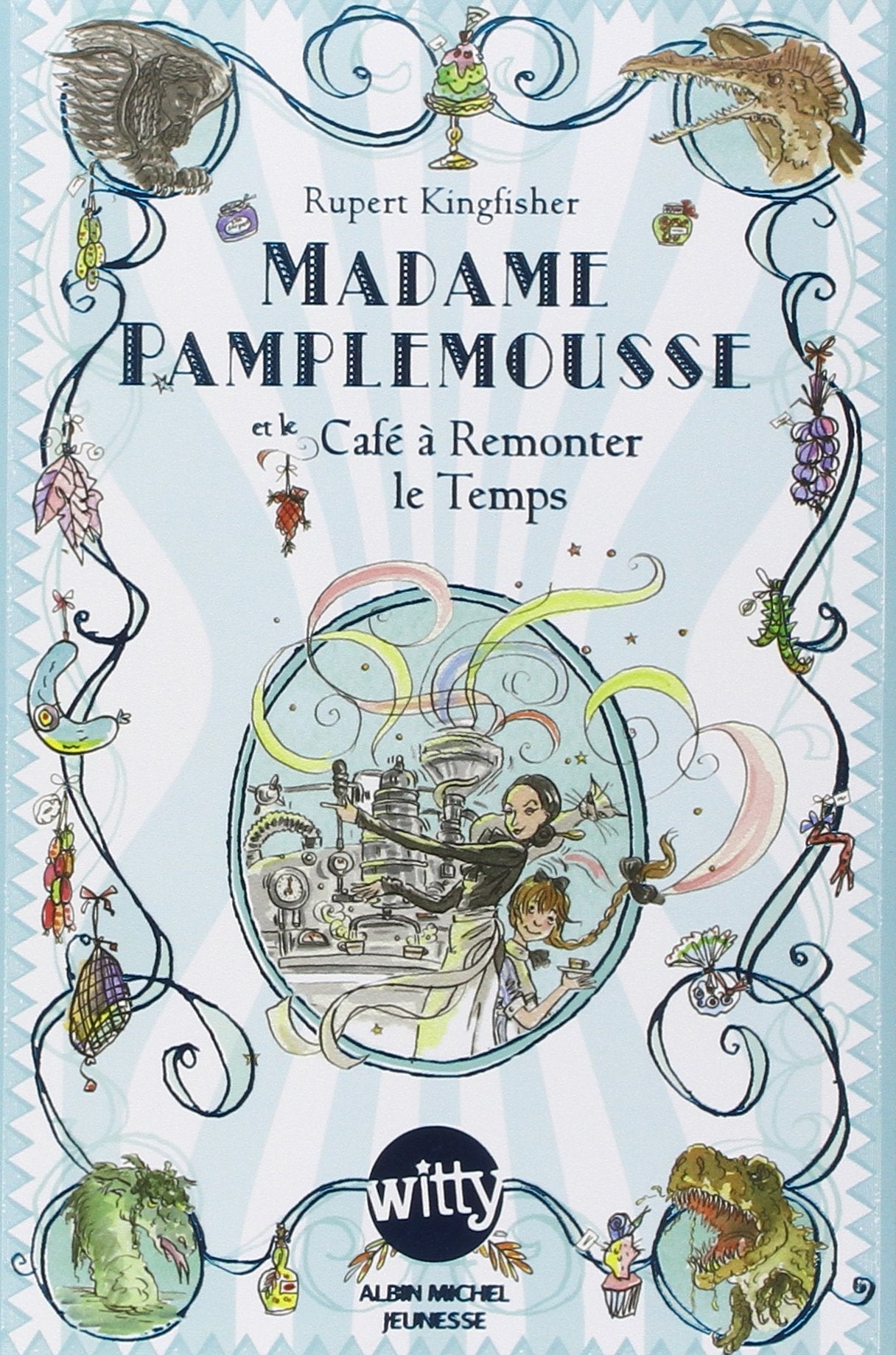 Madame Pamplemousse et le Café à Remonter le Temps - tome 2 9782226240460