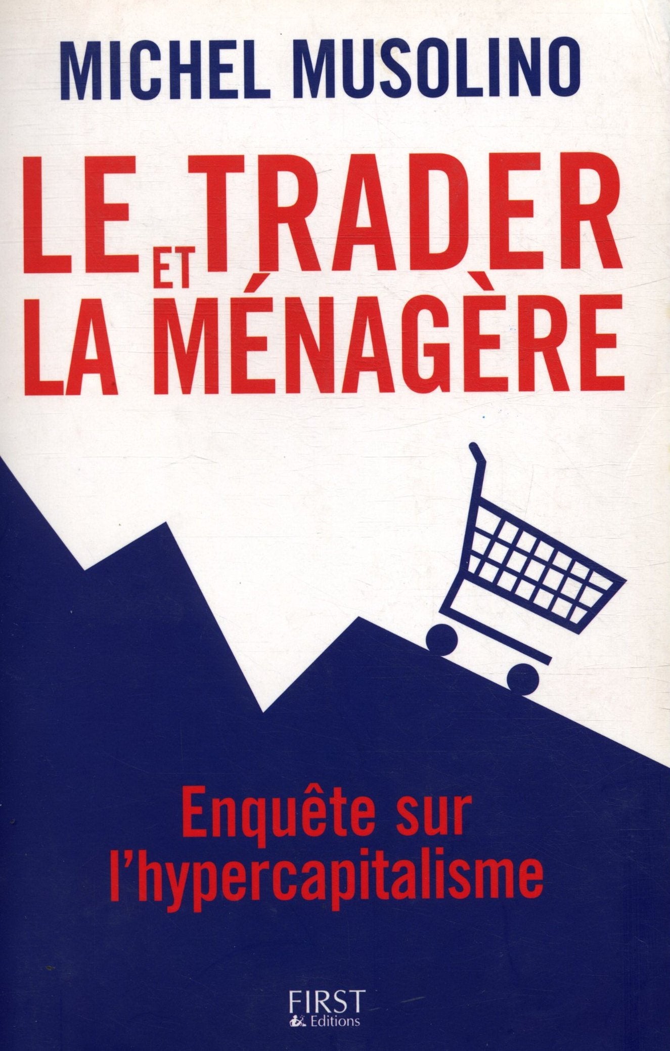 Le trader et la ménagère 9782754011426