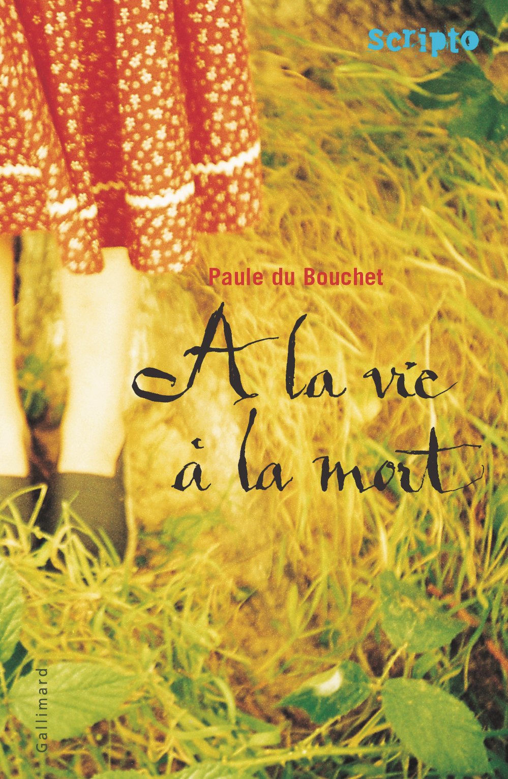 A la vie à la mort 9782070536269