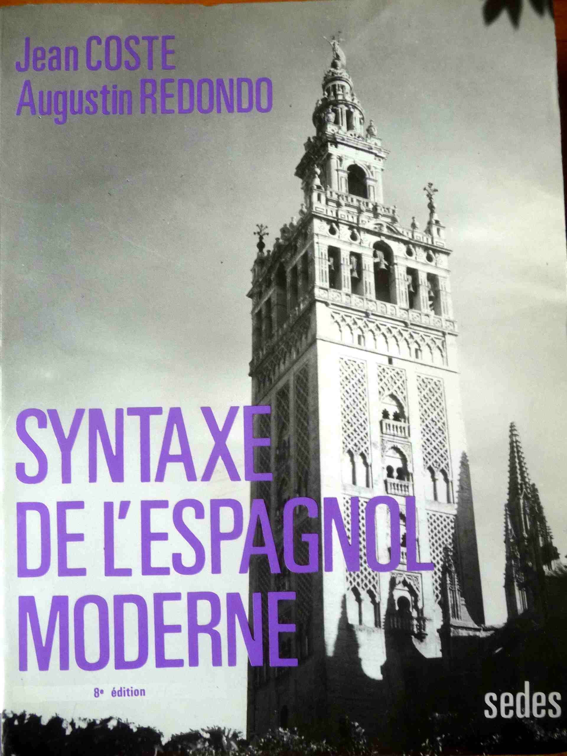 Syntaxe de l Espagnol Moderne 9782718195346