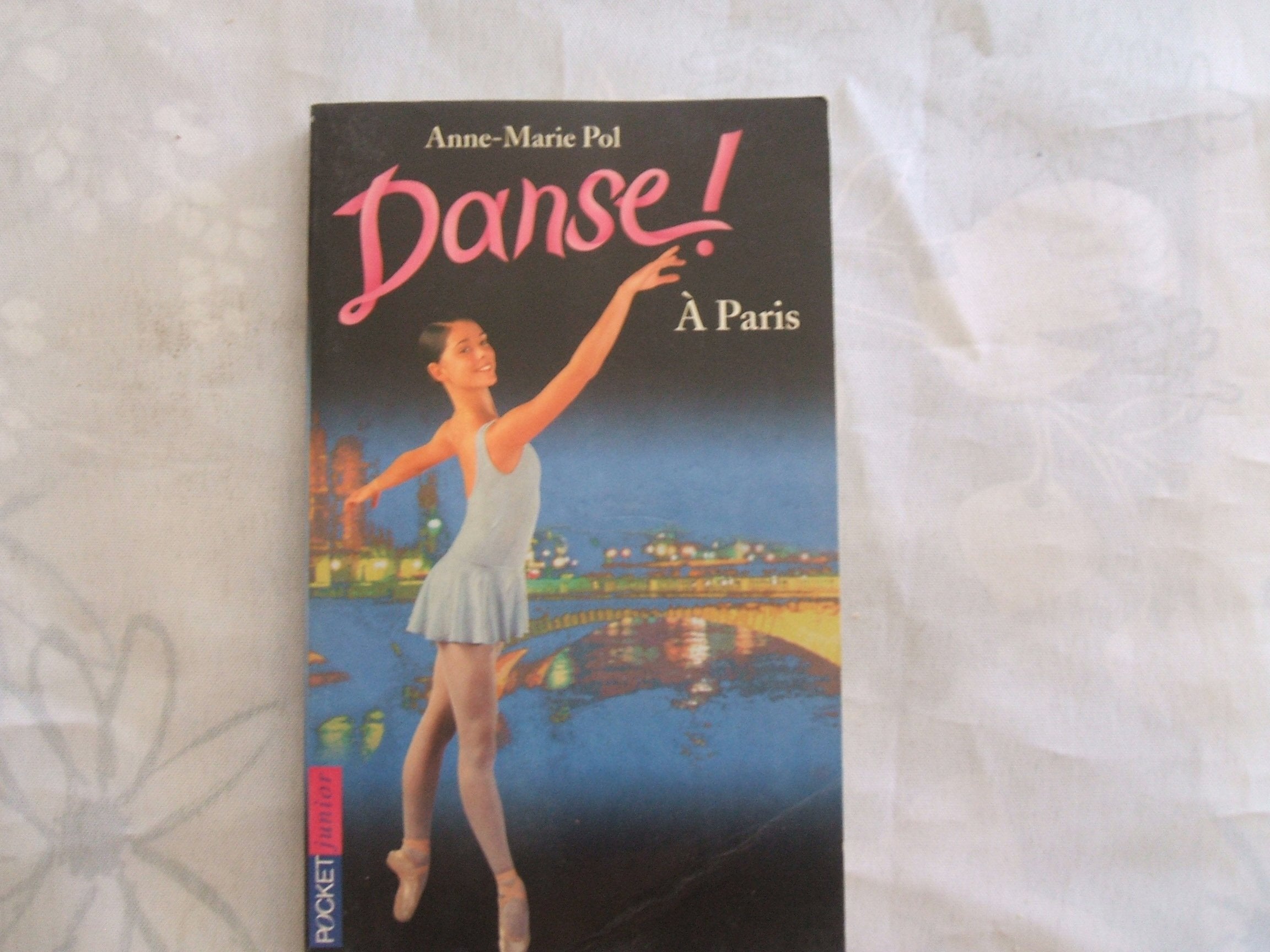 Danse !, Tome 17 : A Paris 9782266107600