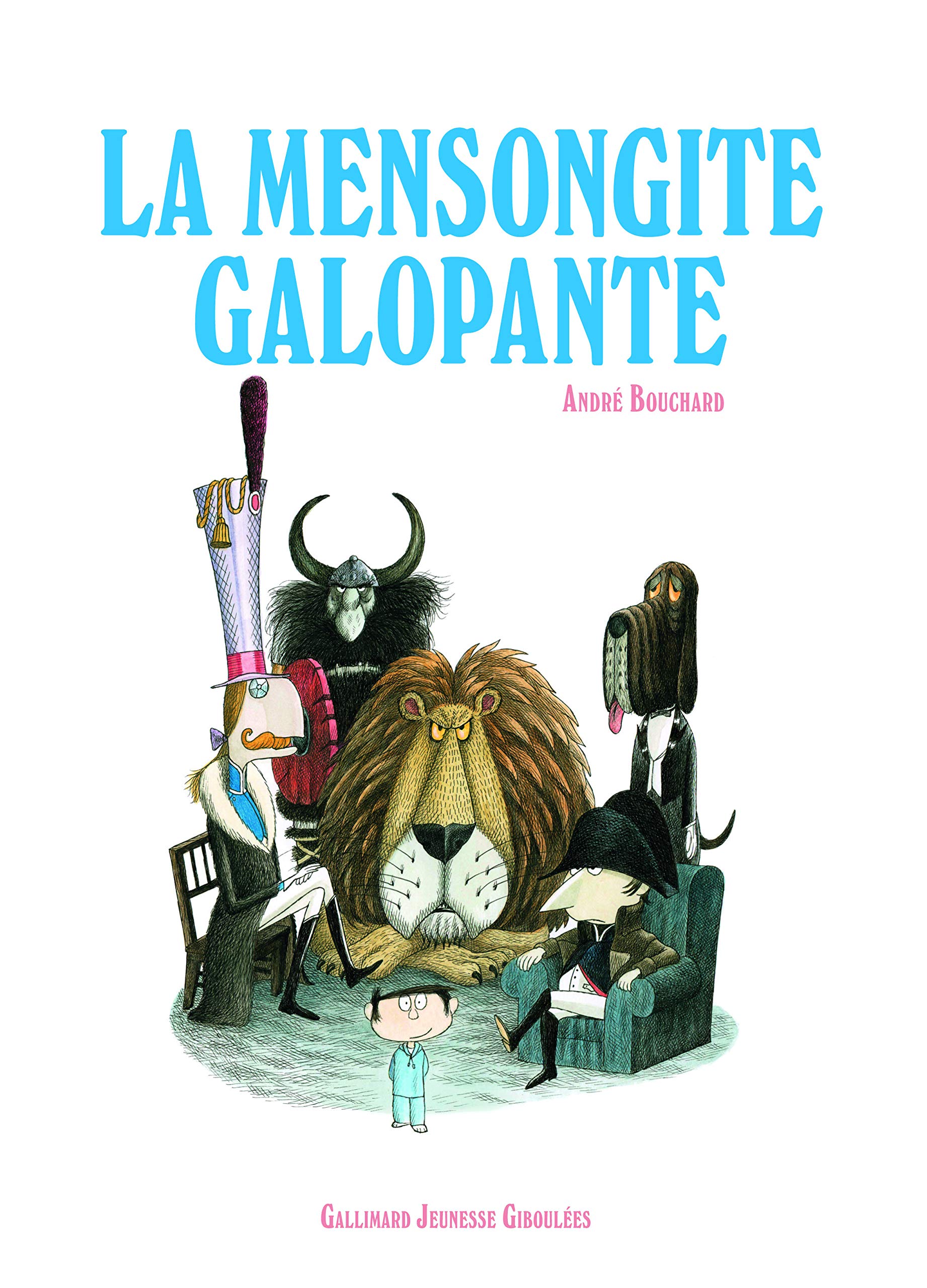 LA MENSONGITE GALOPANTE - A partir de 7 ans 9782070696628