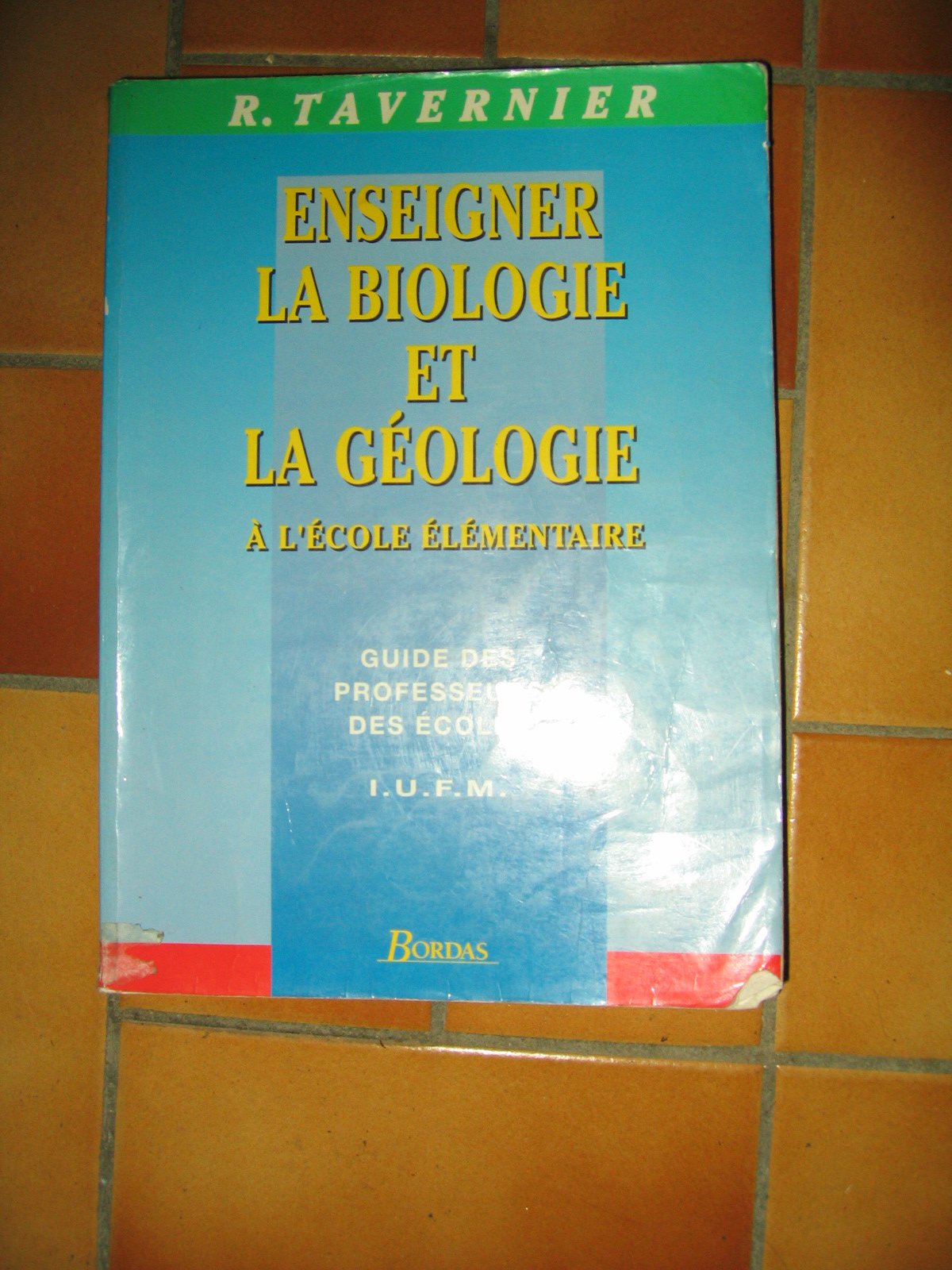 TAVERNIER/ENS.BIOL.GEOL. (Ancienne Edition) 9782040196882
