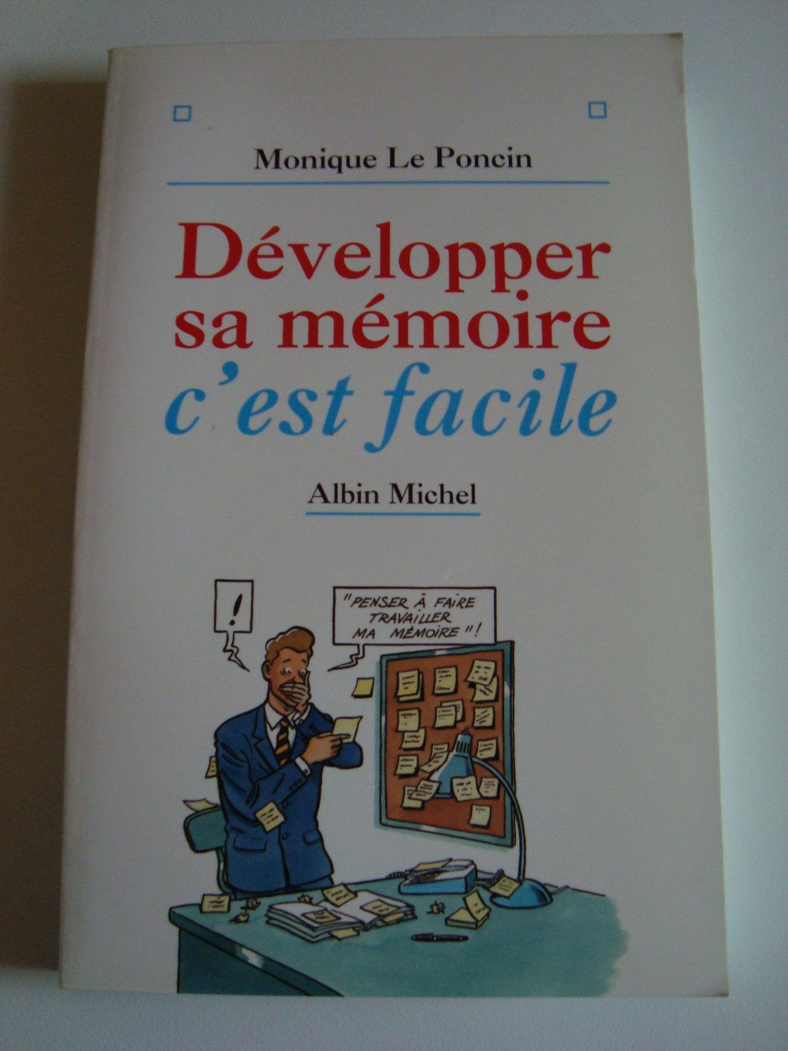 Développer sa mémoire c'est facile 9782226094759