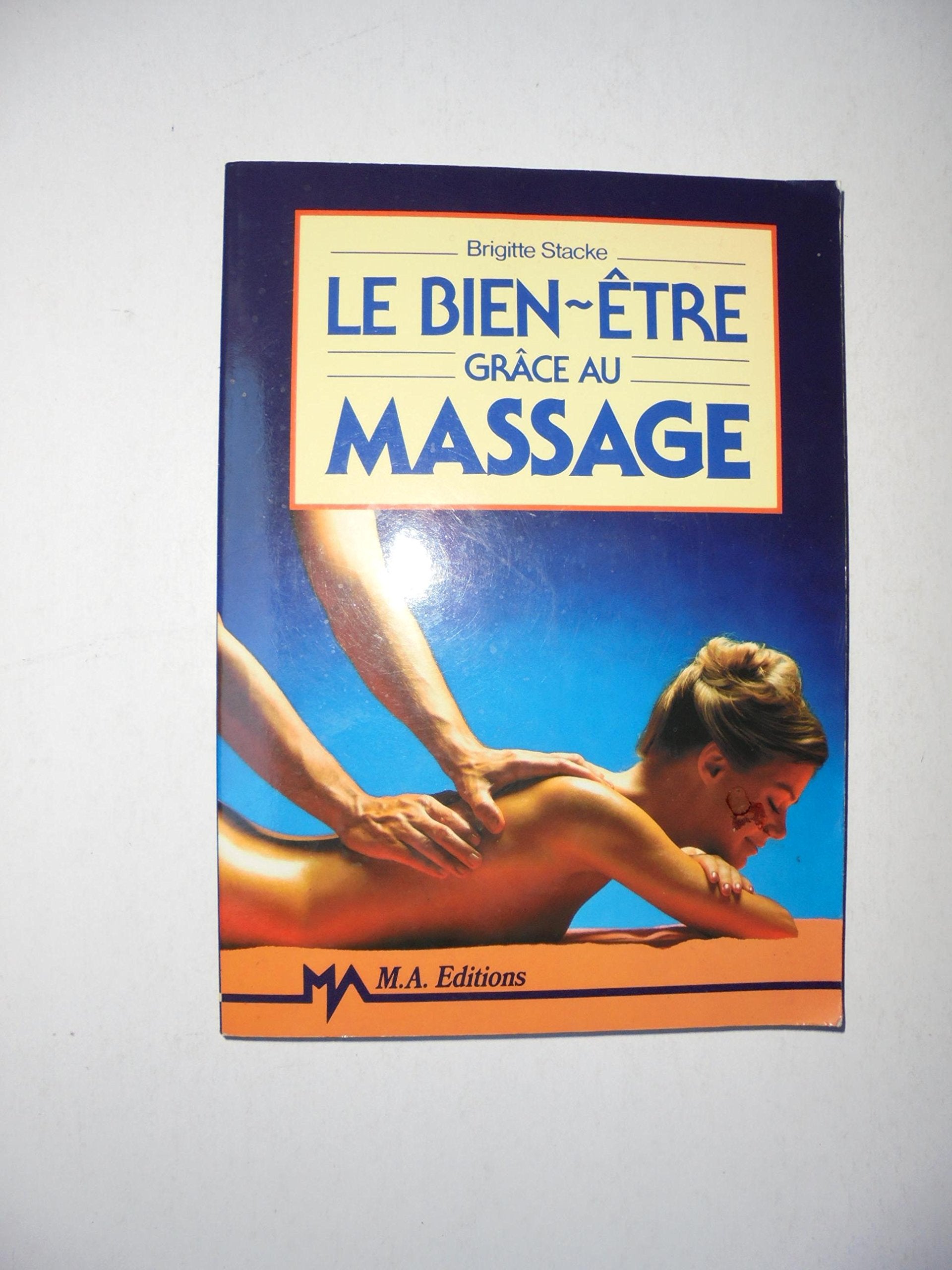 Le bien-être grace au massage 9782866764135