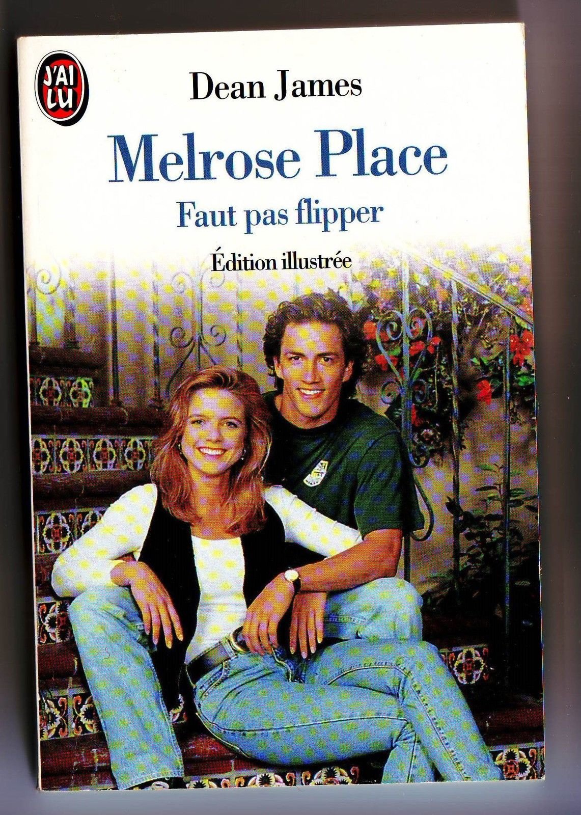 Melrose Place : faut pas flipper 9782277238829