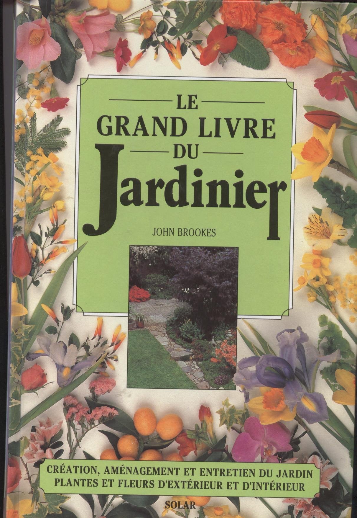 Le Grand Livre du jardinier 9782263022654