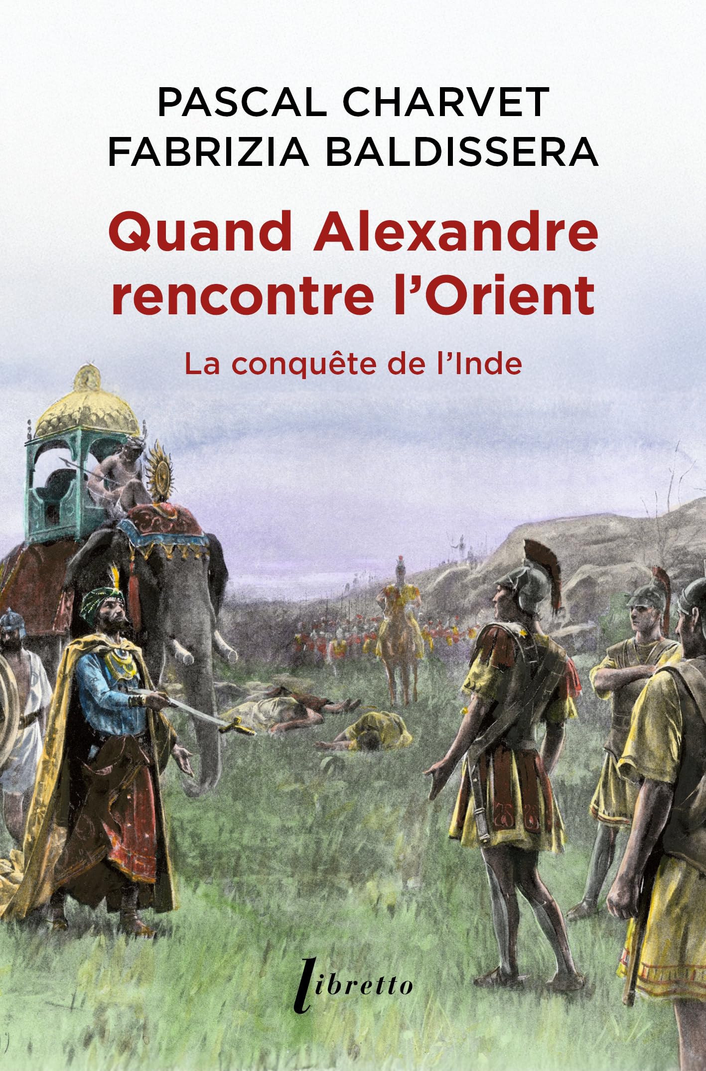 Quand Alexandre Le Grand rencontre l'Orient 9782369149873