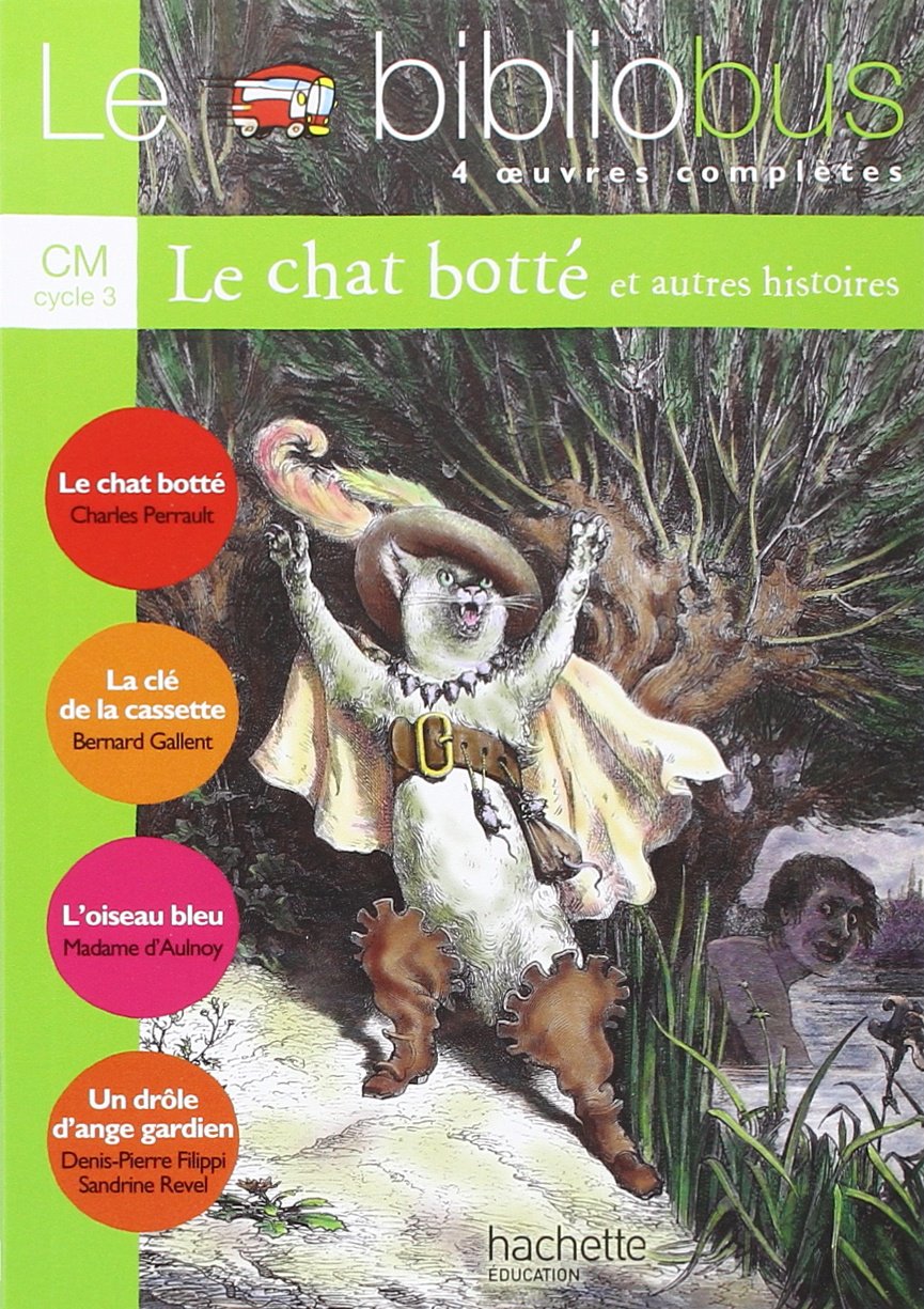 Le Bibliobus N° 17 CM - Le Chat botté - Livre de l'élève - Ed.2006 9782011173256