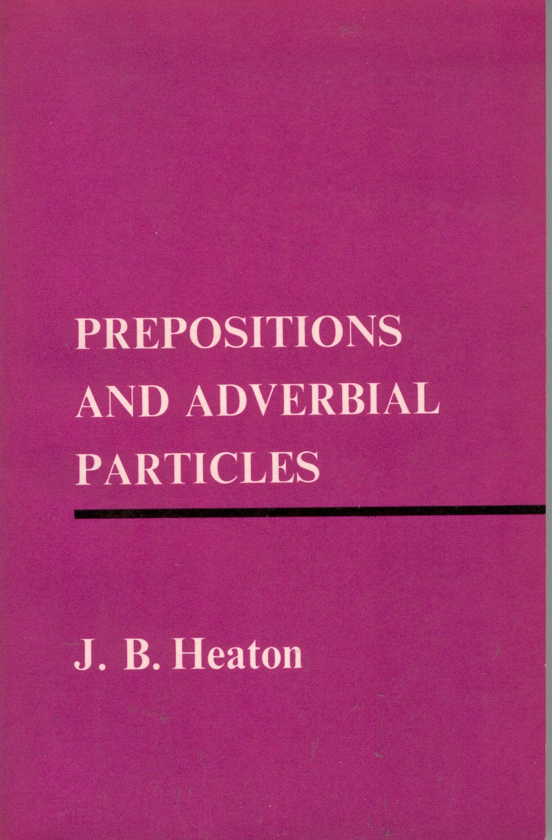 Prepositions and Adverbial Particles 9780582521216