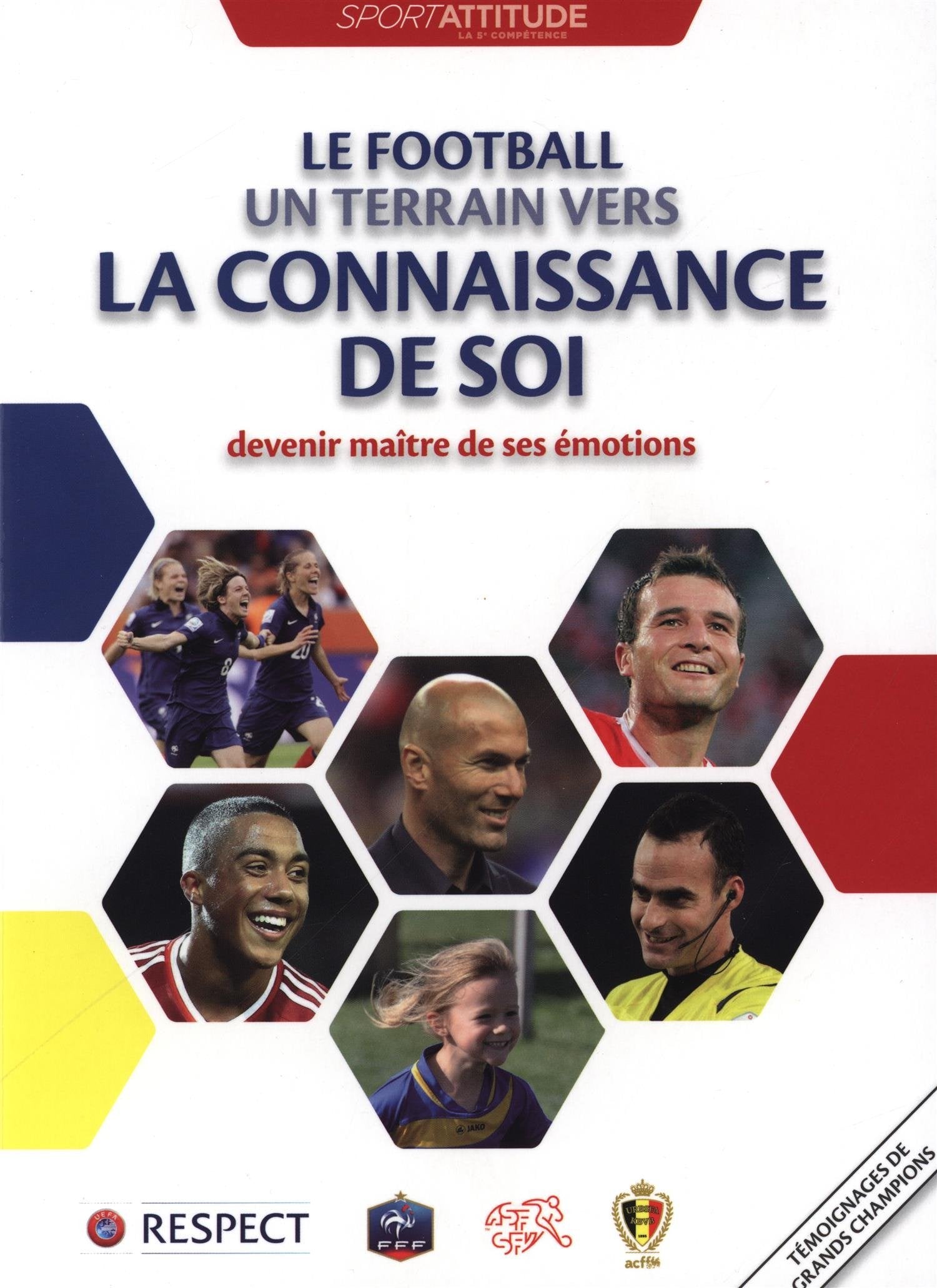 LE FOOTBALL UN TERRAIN VERS LA CONNAISSANCE DE SOI 9782940539192