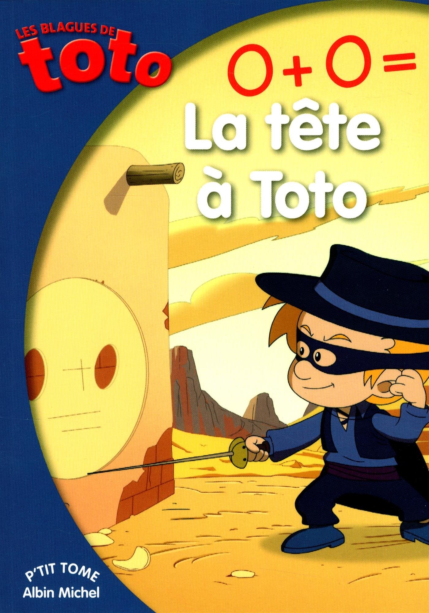 0+0 = la tête à Toto 9782226250223