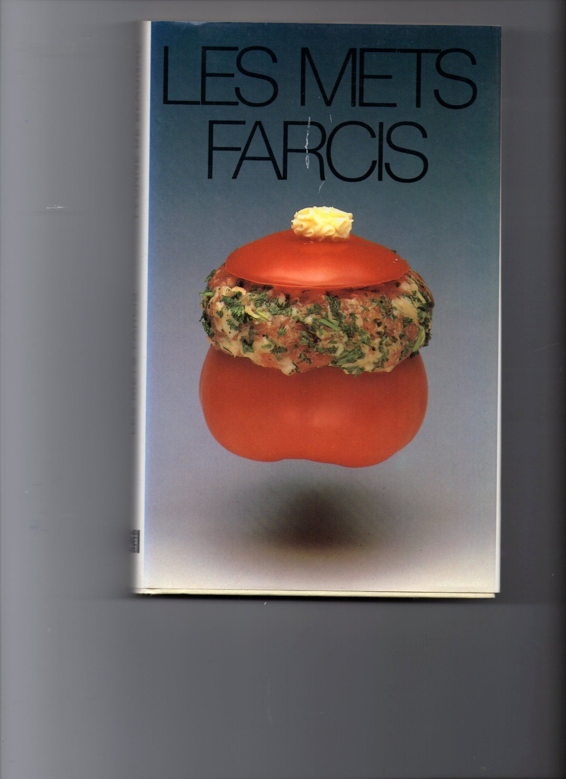 Les Mets farcis 9782866763060