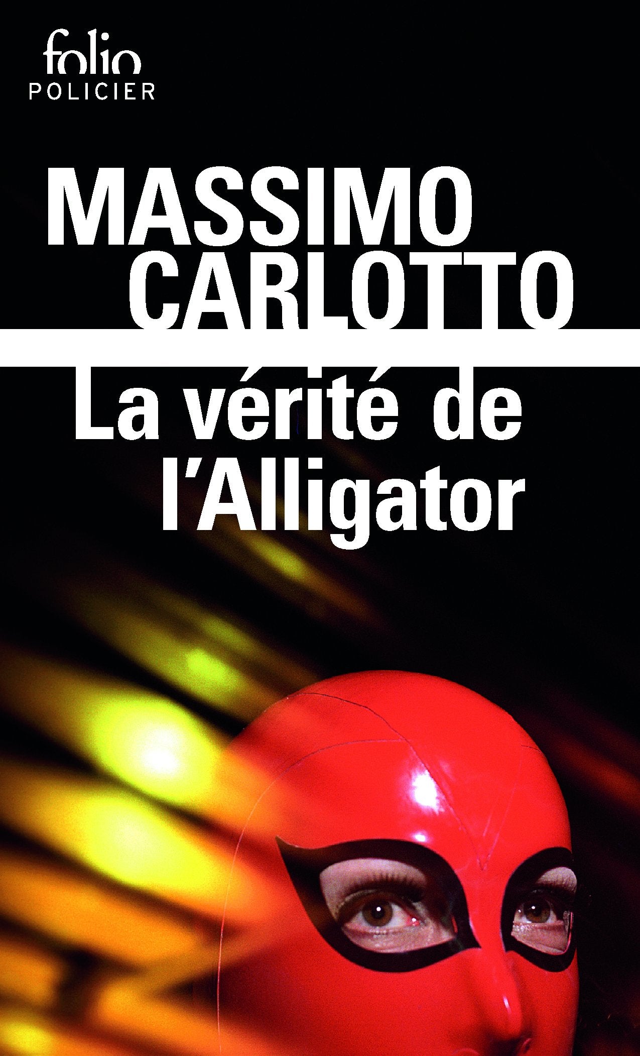 La vérité de l'Alligator 9782072746123