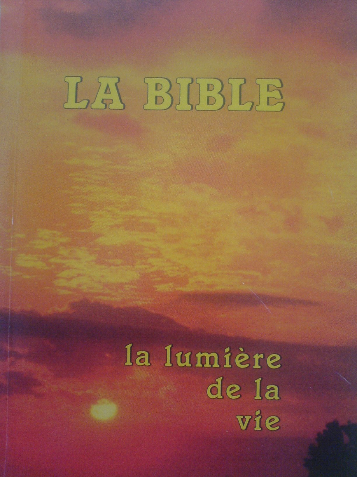 La bible. la lumiere de la vie. traduit des textes originaux hébreu et grec 9782909289502