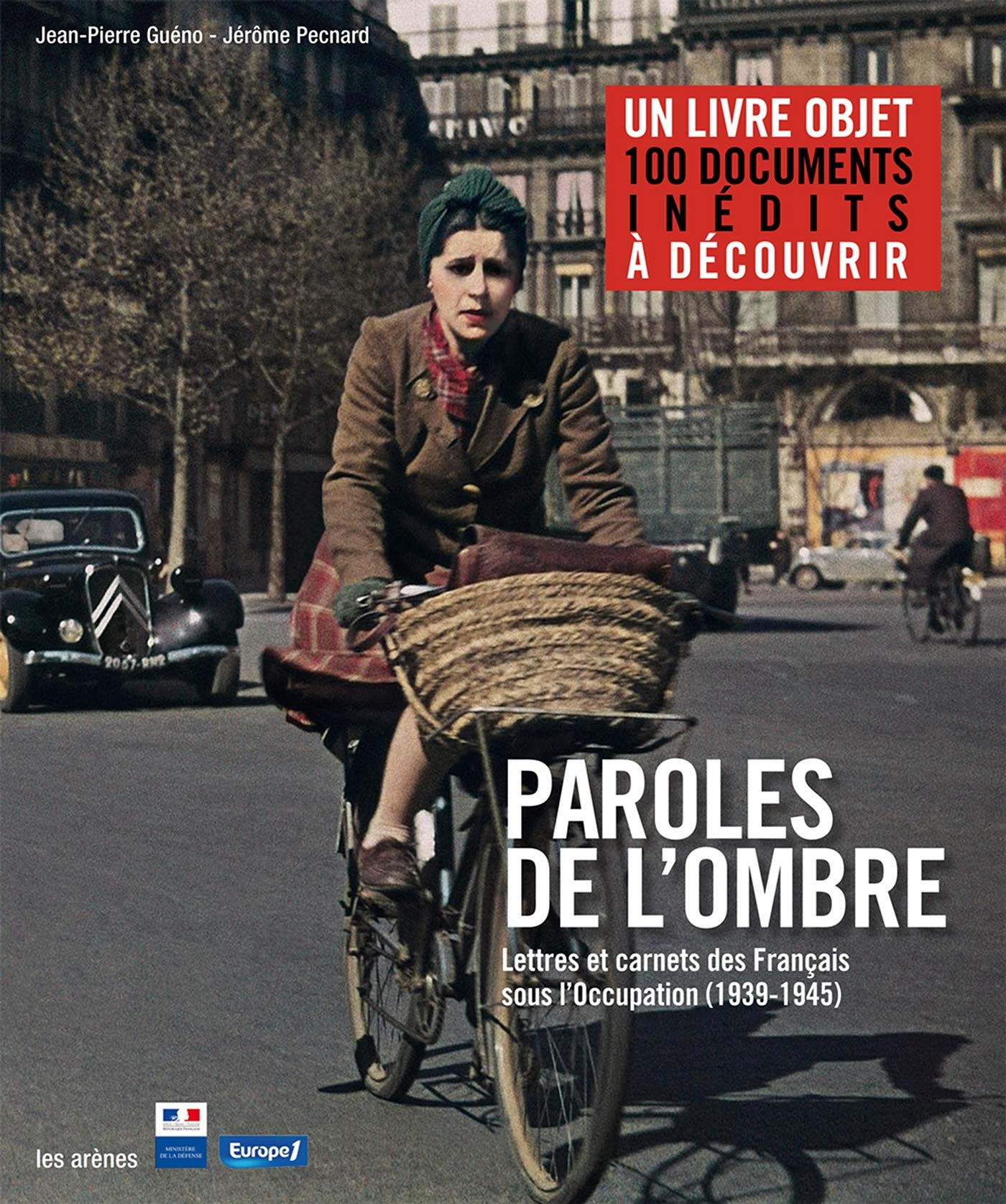 Paroles de l'ombre : lettres et carnets des Français de l'occupation 1939-1945 9782352040958