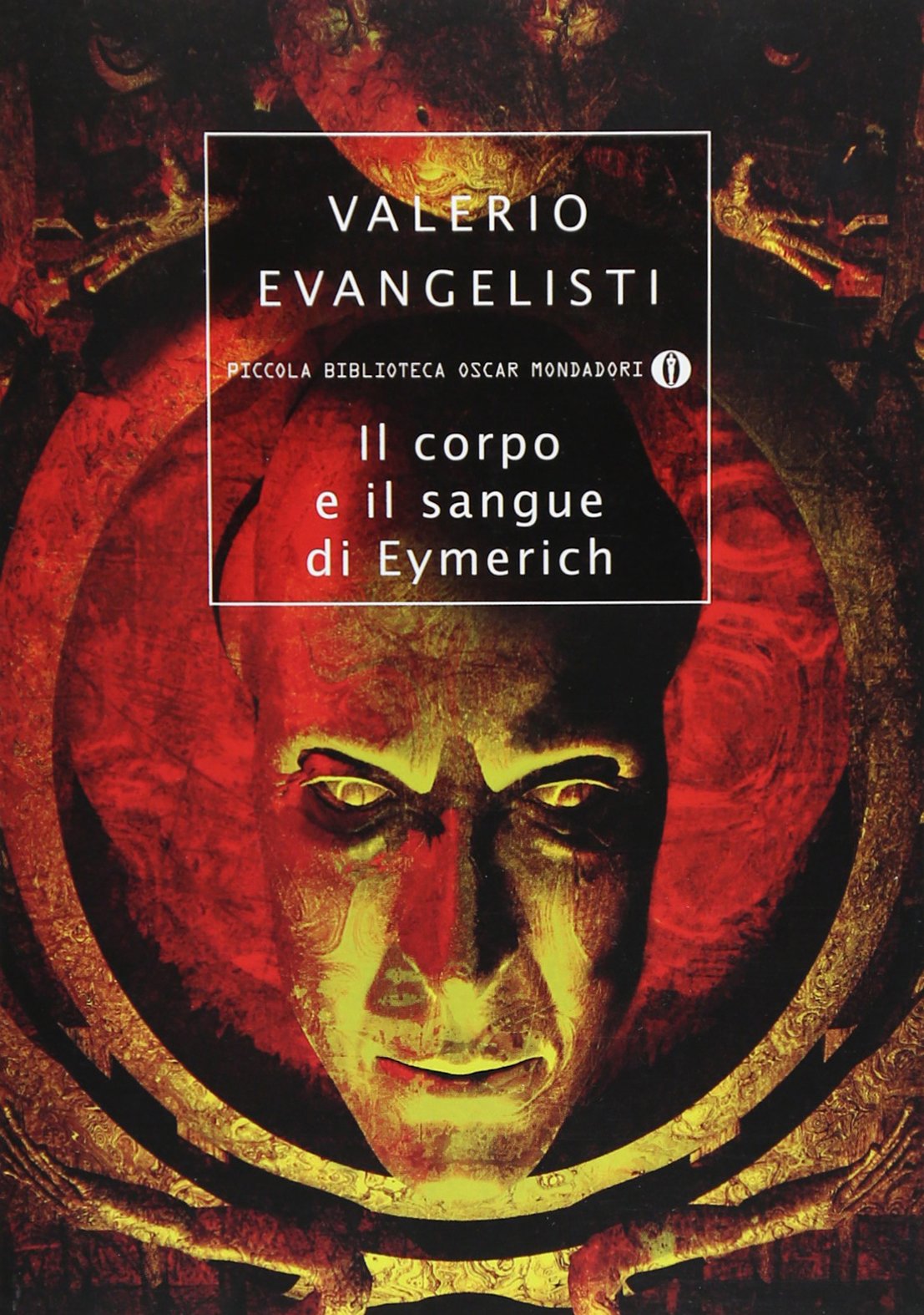 Il corpo e il sangue di Eymerich 9788804538189