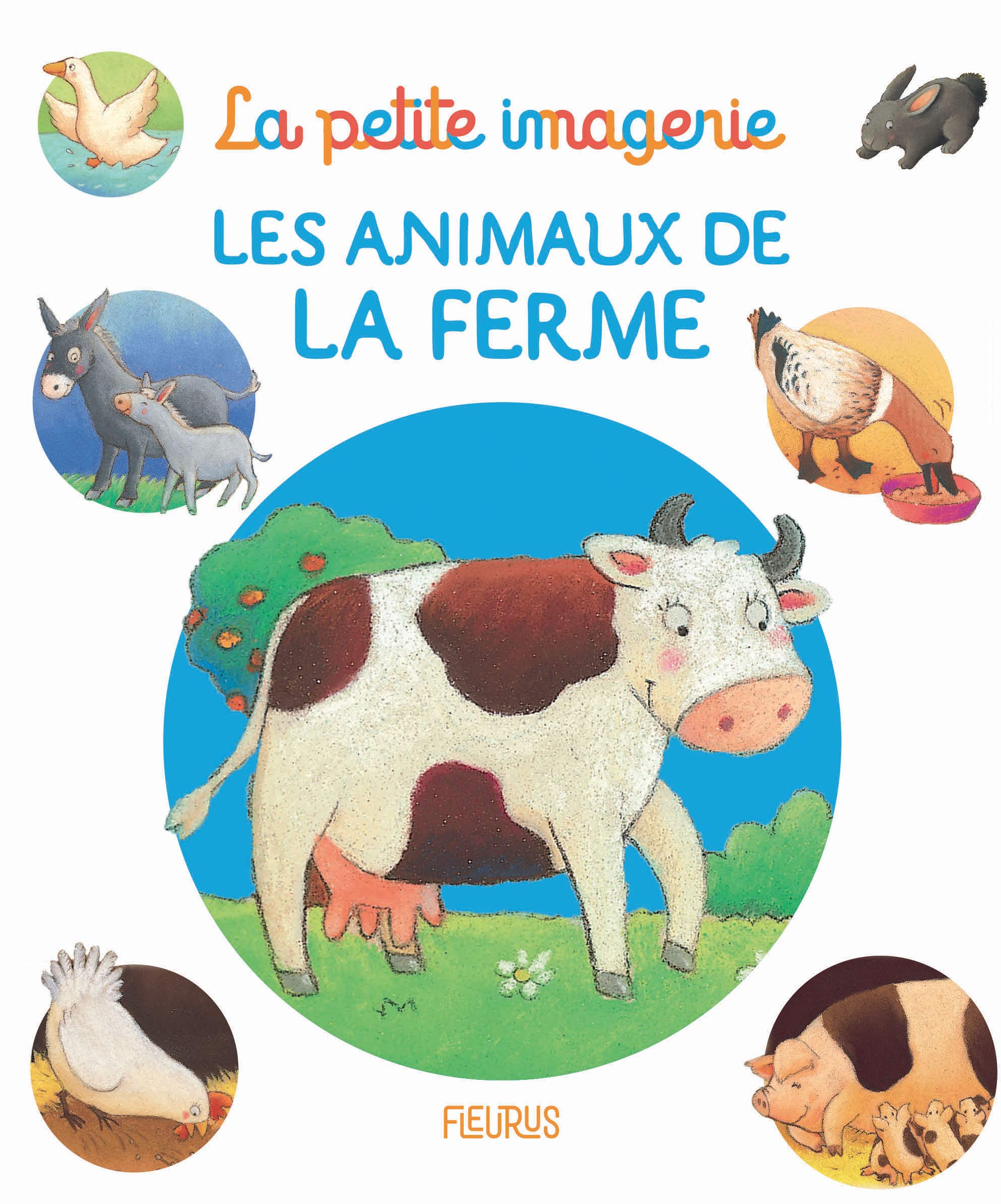 Les animaux de la ferme 9782215169130