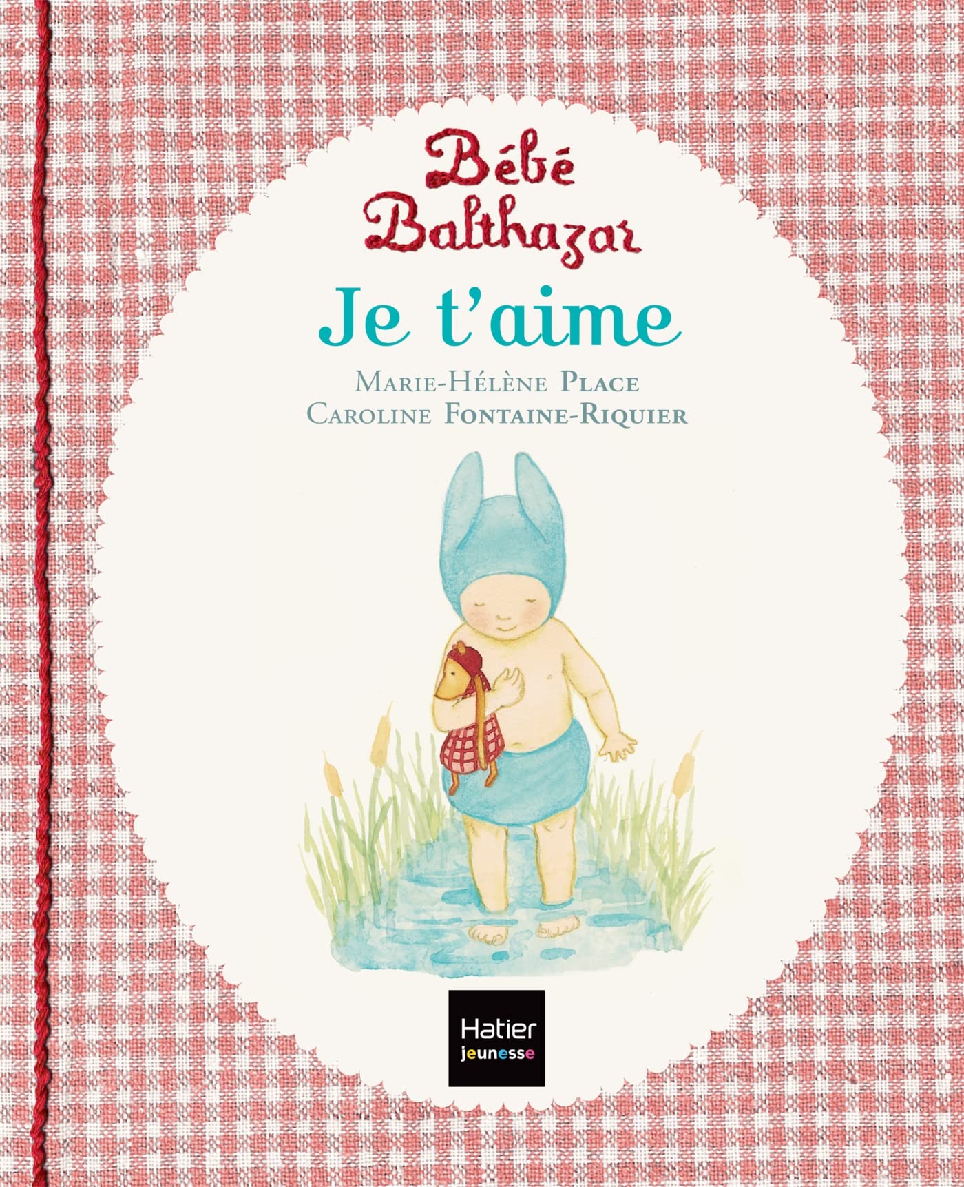 Bébé Balthazar - Je t'aime - Pédagogie Montessori 0/3 ans 9782218990274